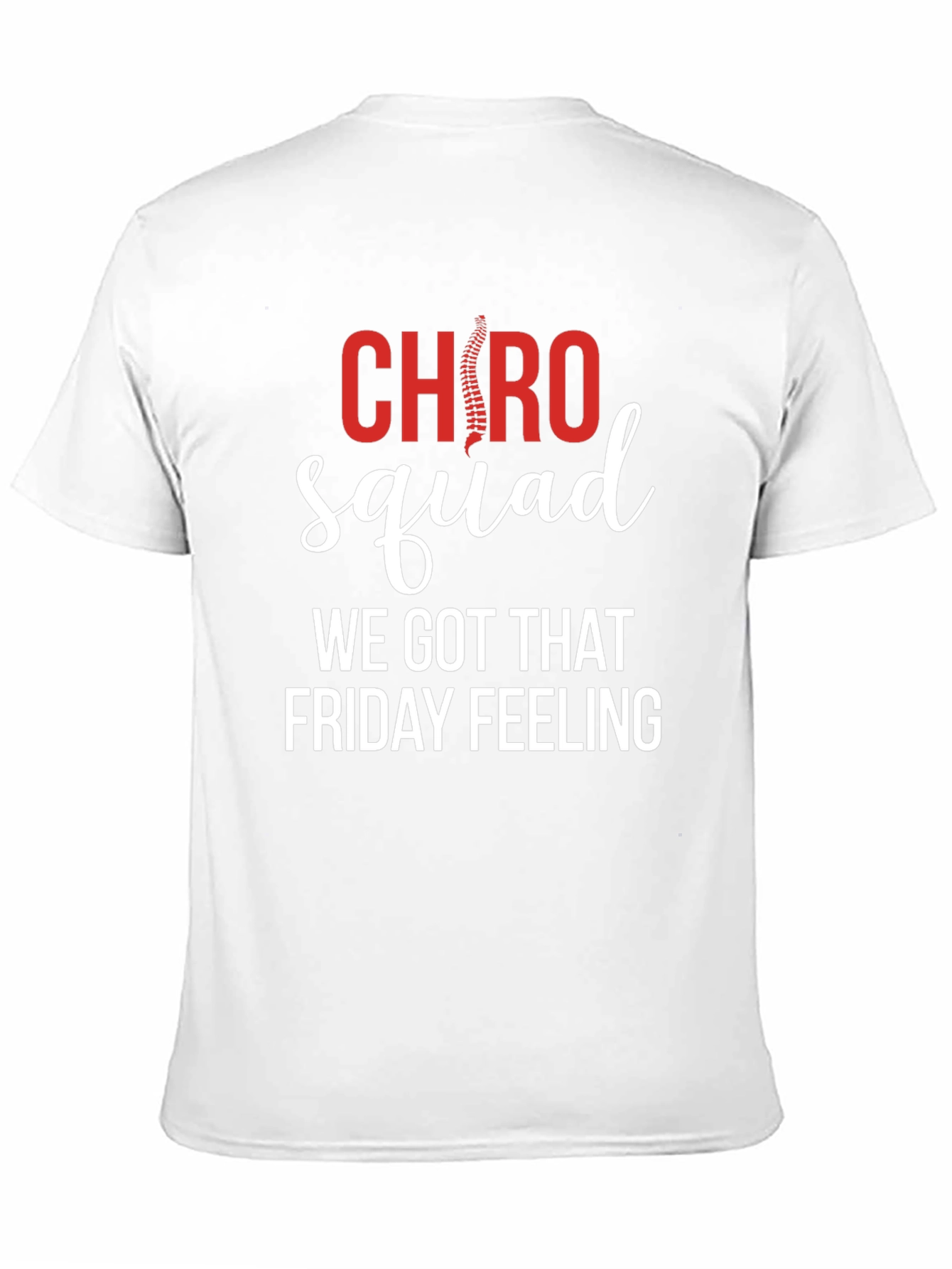 Chiropractor Squad Friday Feeling T-Shirt