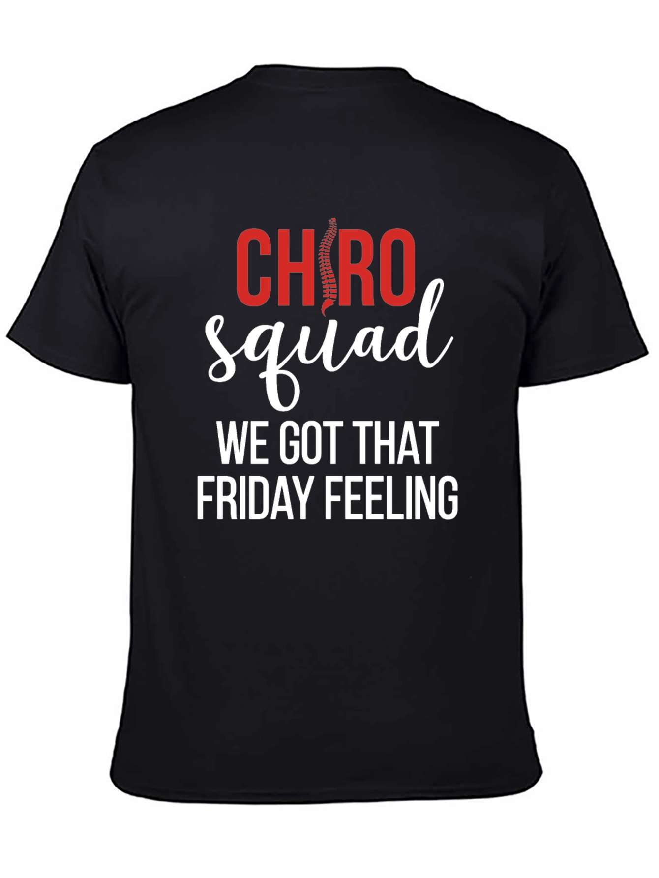 Chiropractor Squad Friday Feeling T-Shirt