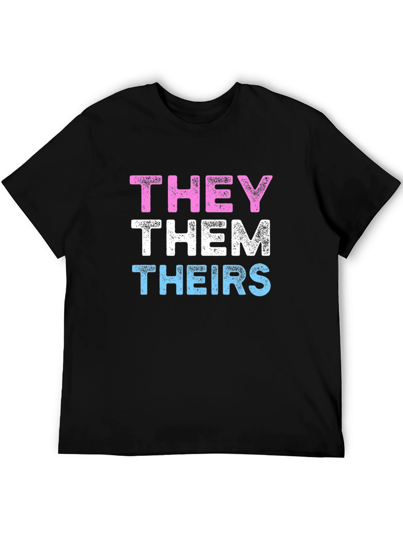 THEY THEM THEIRS Pronoun Pride T-Shirt