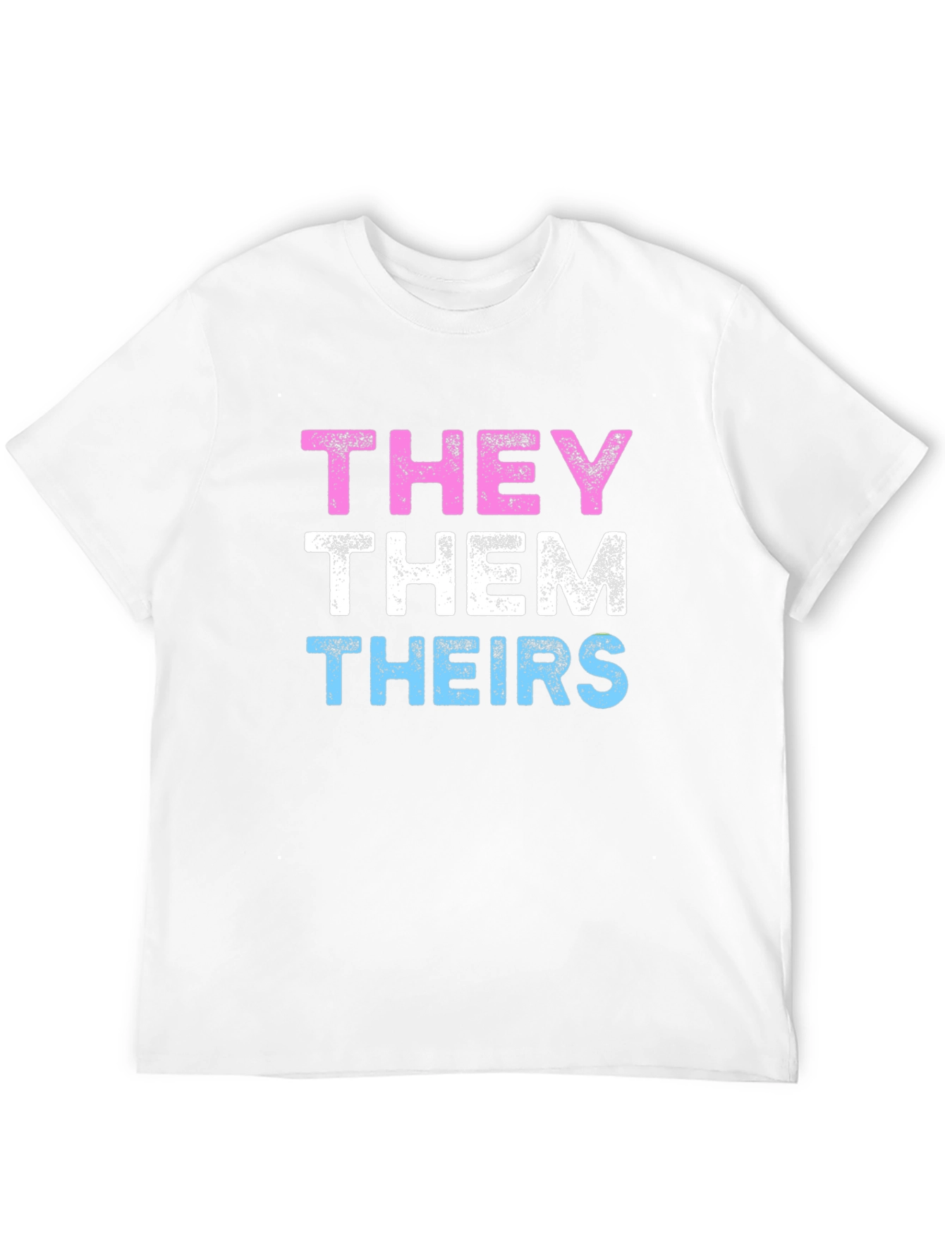 THEY THEM THEIRS Pronoun Pride T-Shirt