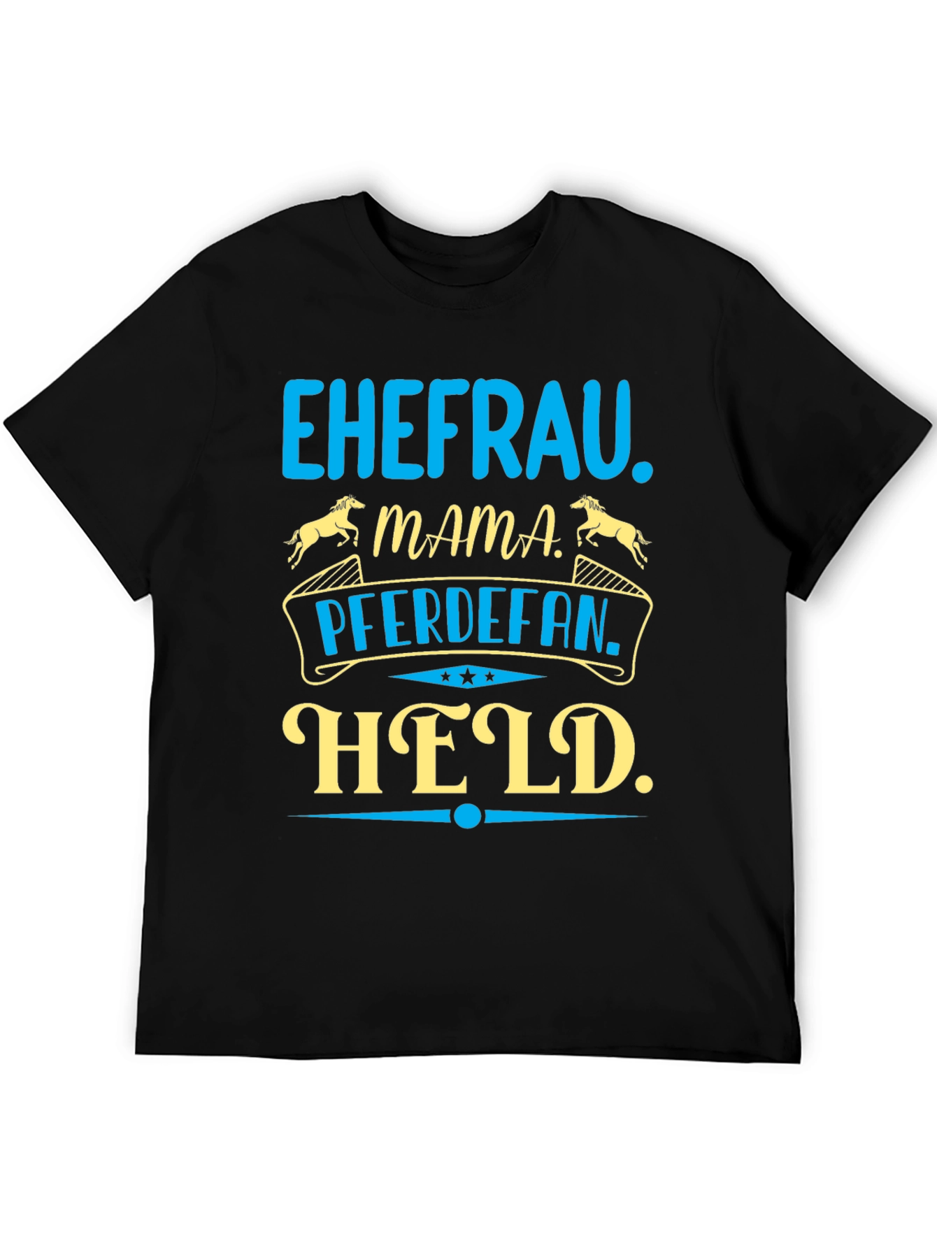 Ehefrau Mama PferdeFan Held Shirt
