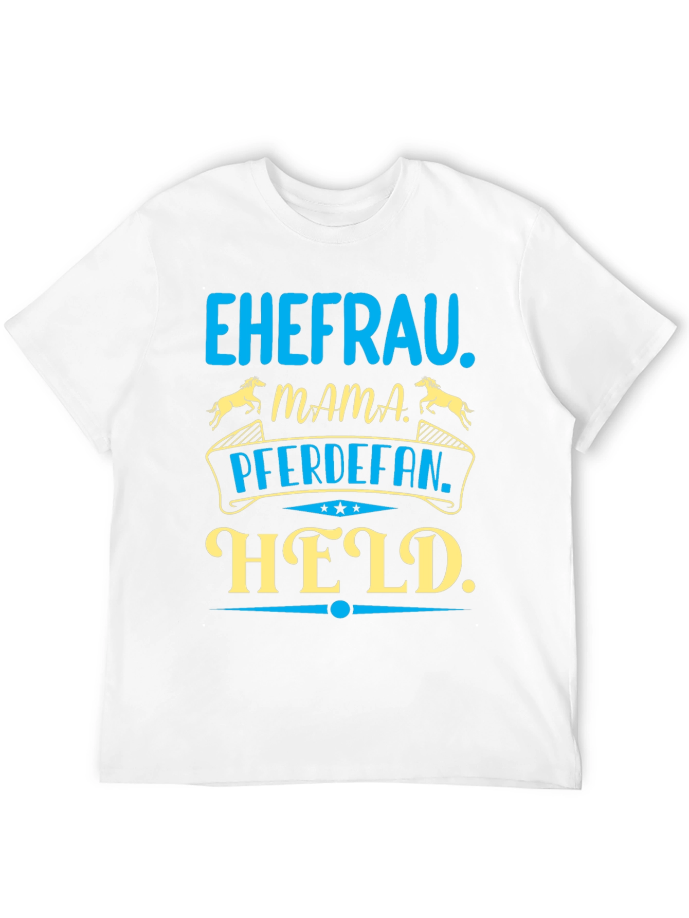 Ehefrau Mama PferdeFan Held Shirt