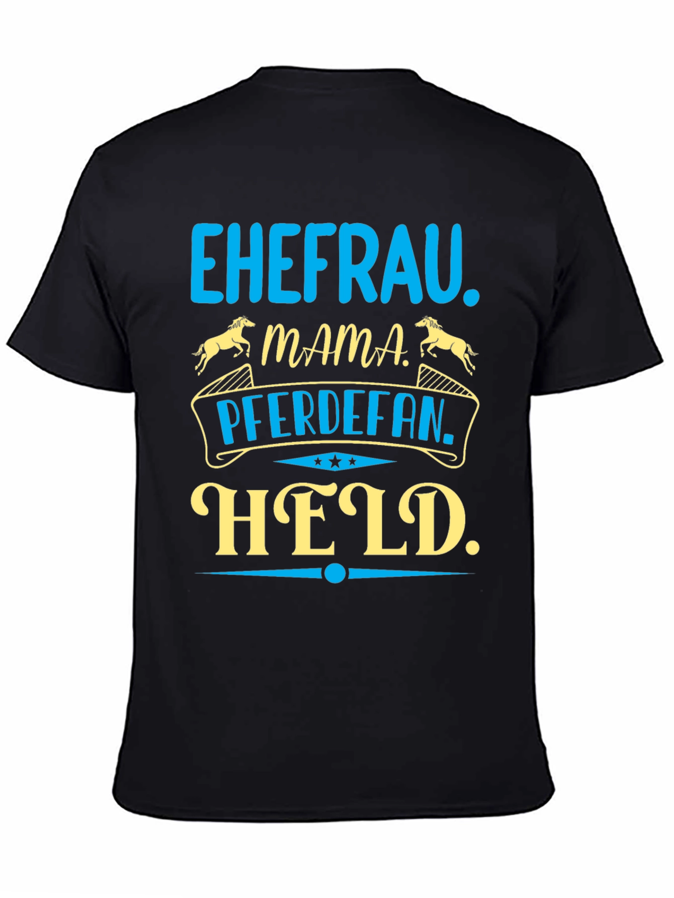 Ehefrau Mama PferdeFan Held Shirt