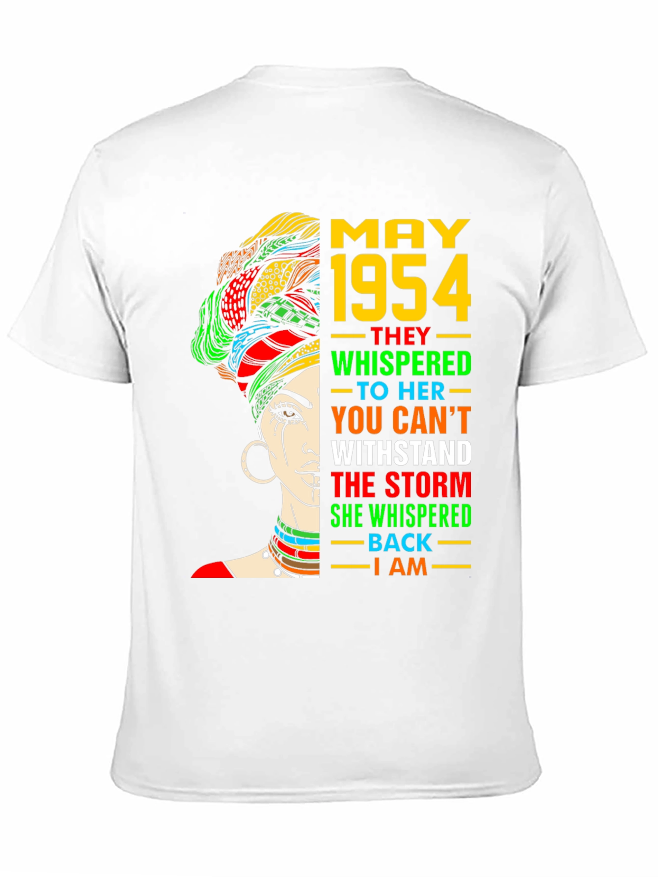 May 1954 Woman T-Shirt: I Am The Storm