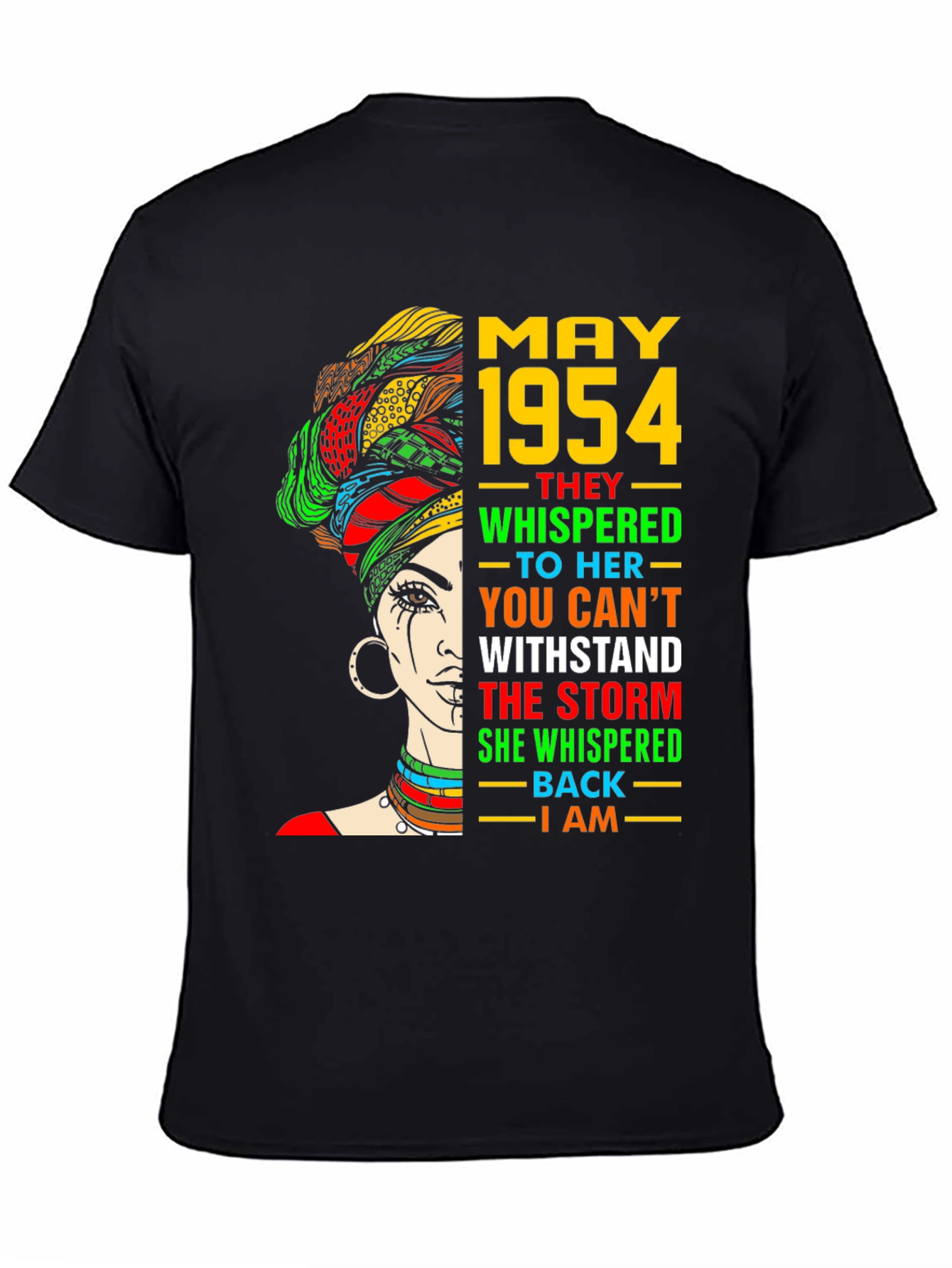 May 1954 Woman T-Shirt: I Am The Storm