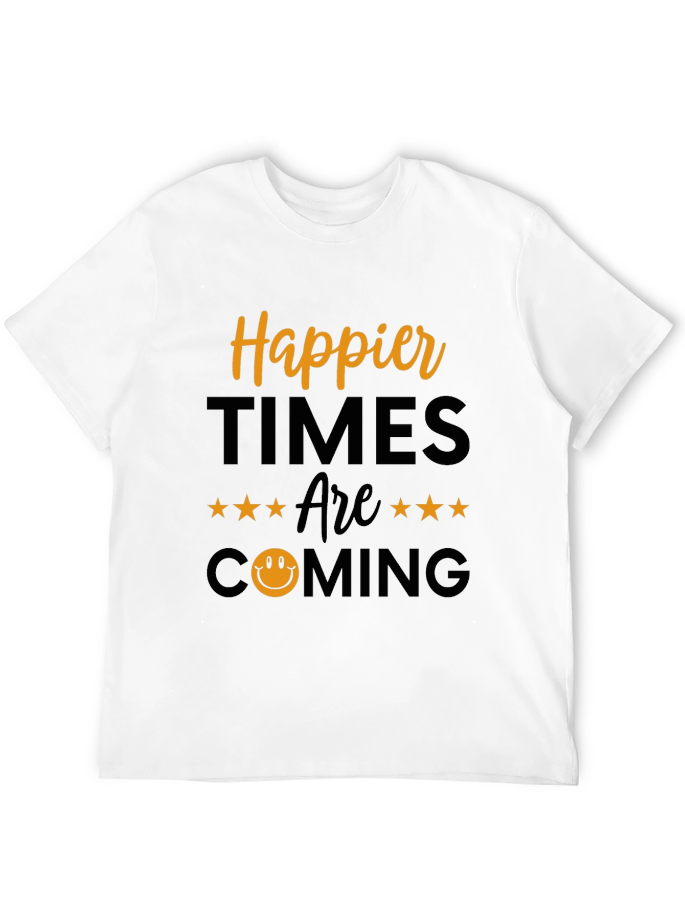 Happier Times T-Shirt