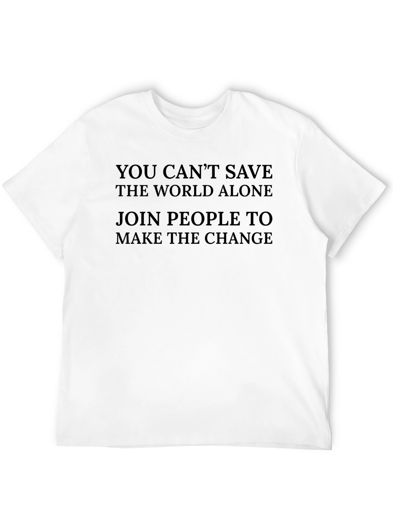 Inspirational Message Crew Neck T-Shirt