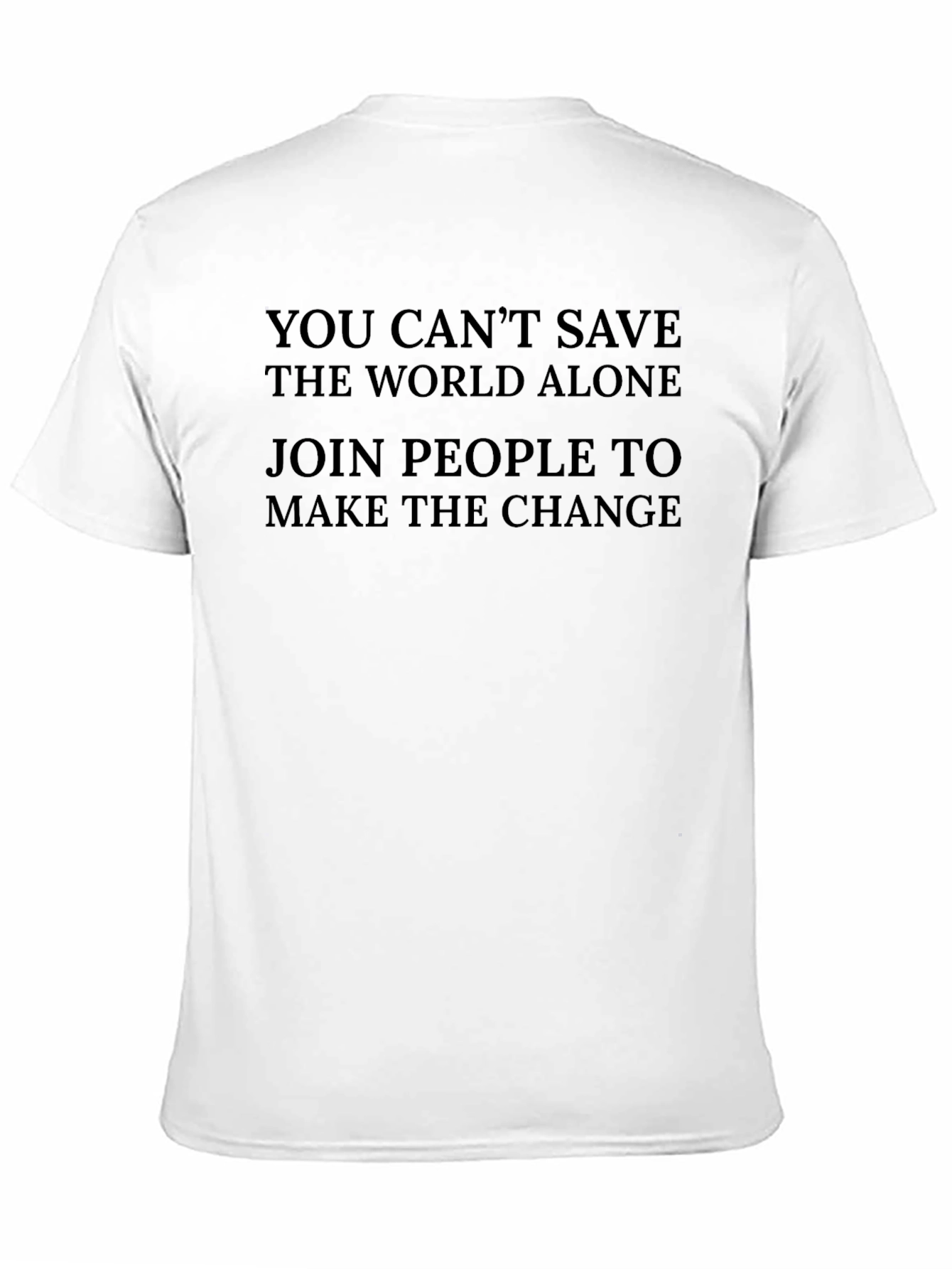Inspirational Message Crew Neck T-Shirt