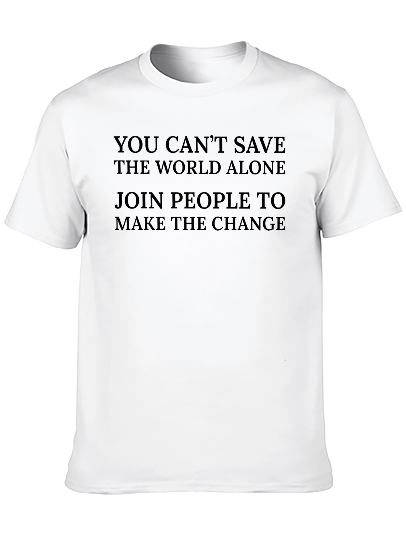 Inspirational Message Crew Neck T-Shirt