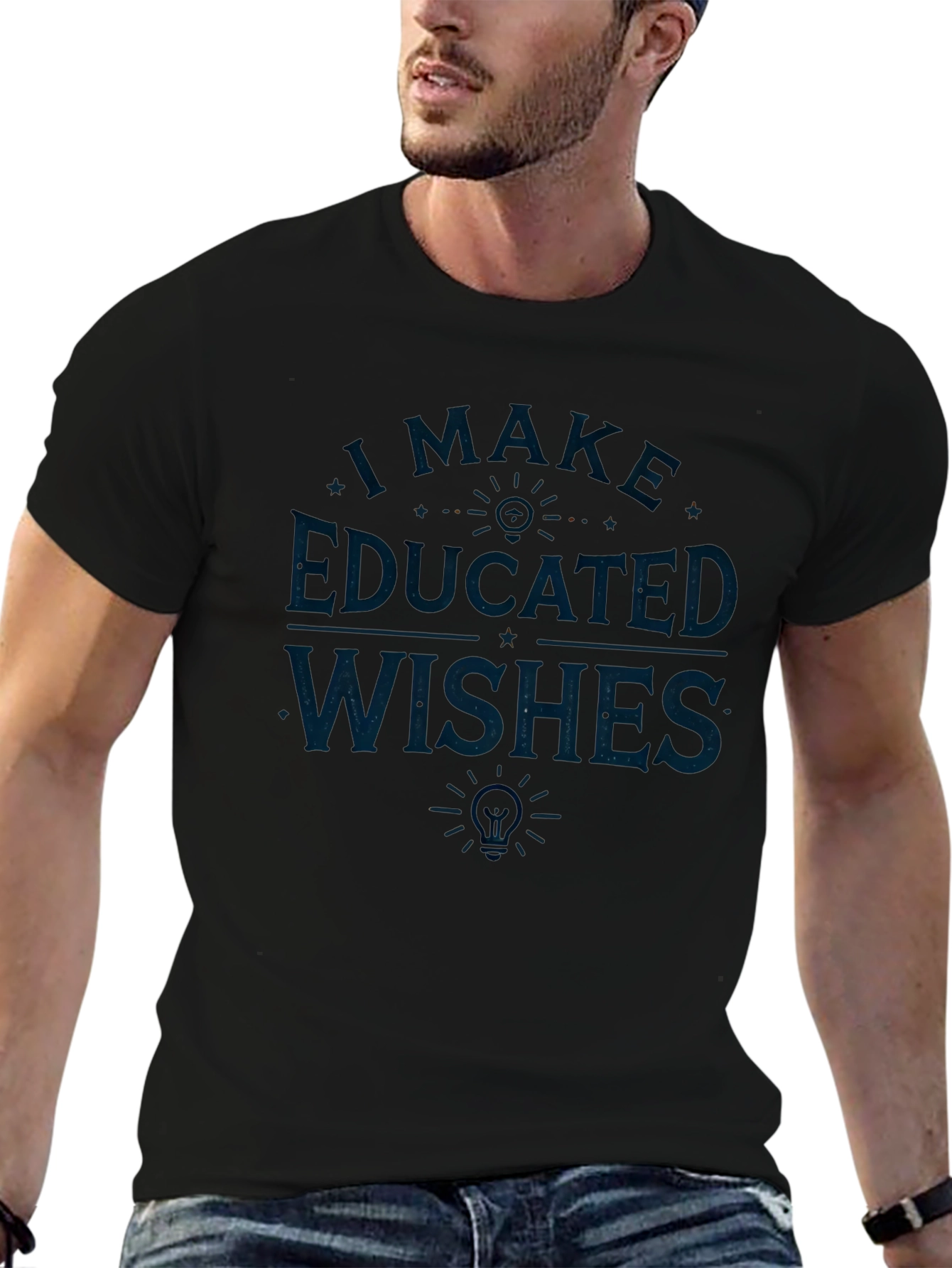 Educated Wishes Graphic T-Shirt - Clever Design