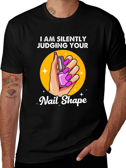 Silently Judging Your Nail Shape Graphic Tee