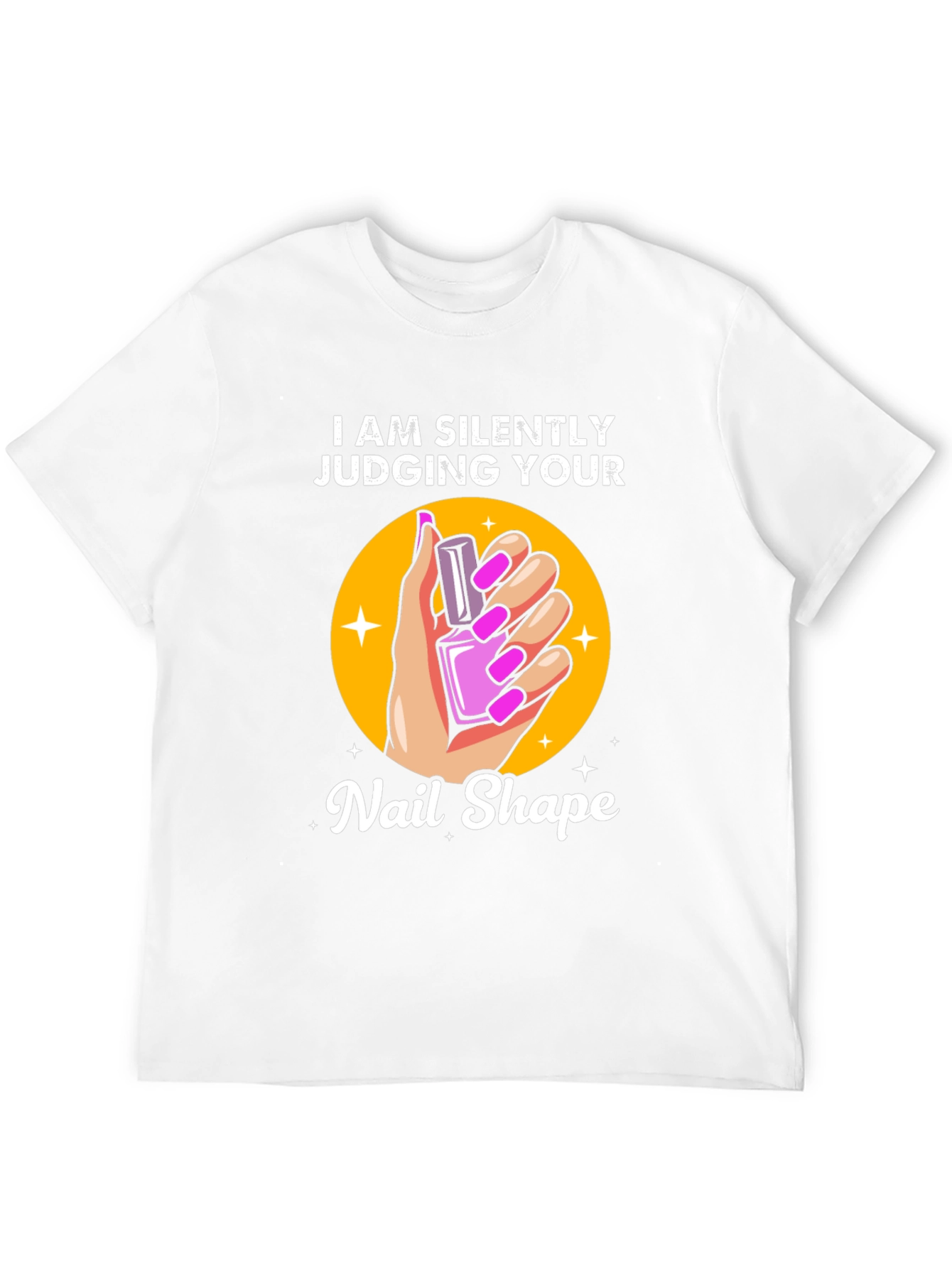 Silently Judging Your Nail Shape Graphic Tee