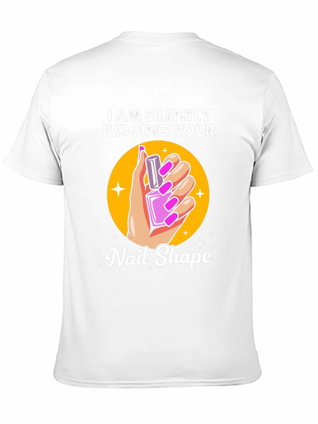 Silently Judging Your Nail Shape Graphic Tee