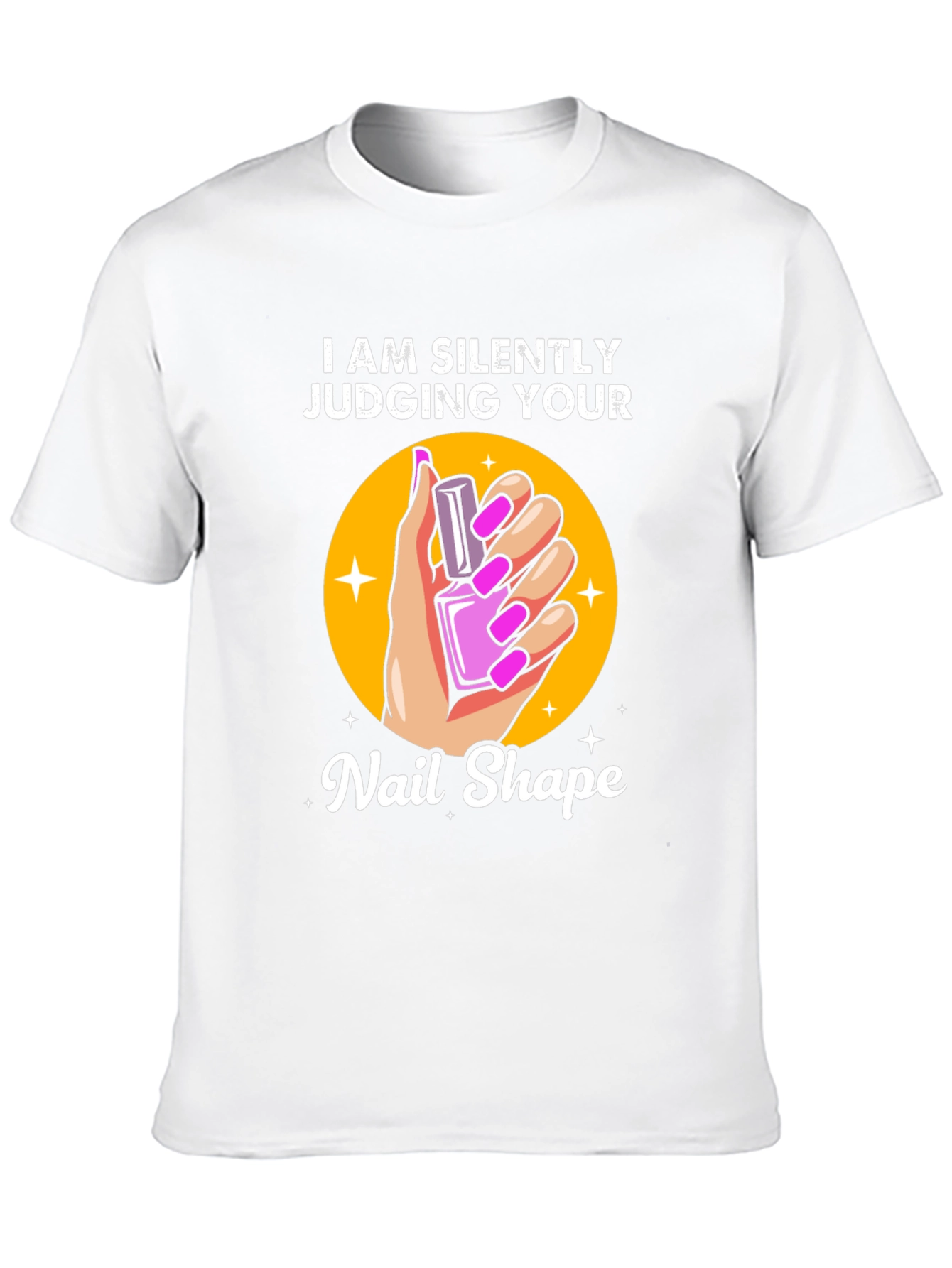 Silently Judging Your Nail Shape Graphic Tee