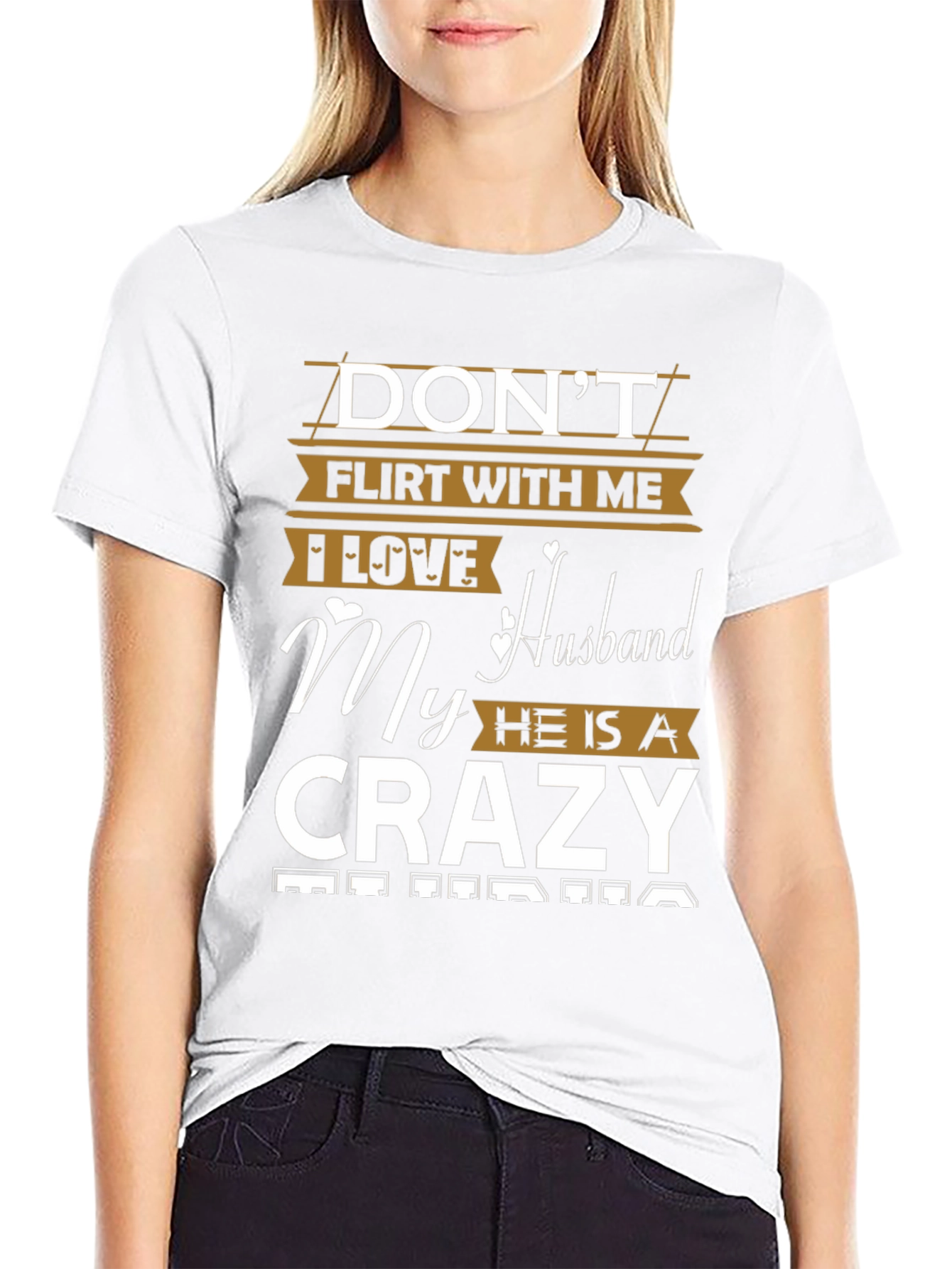 Dont Flirt With Me Crazy Husband Graphic Tee