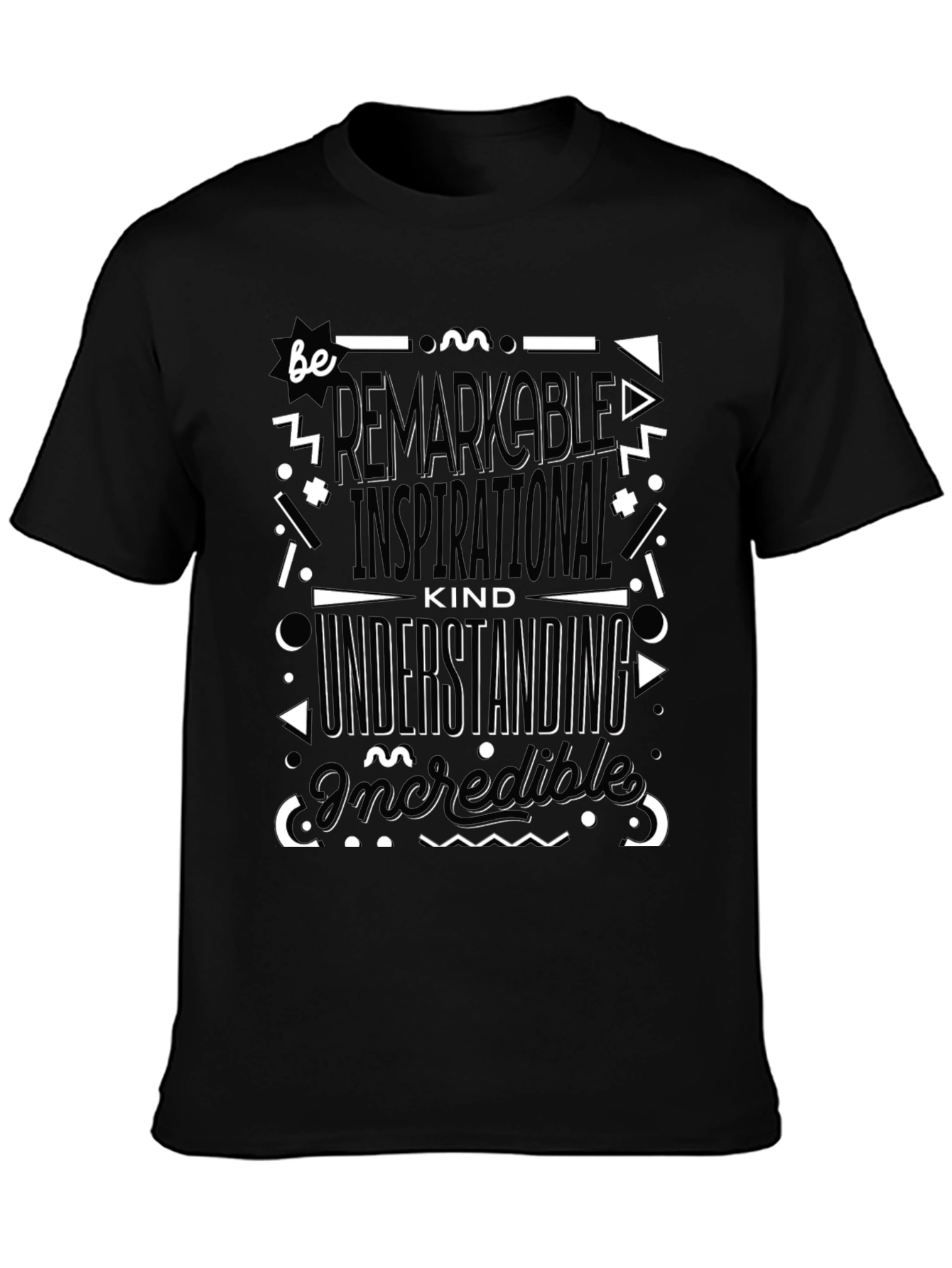 Be Remarkable T-Shirt - Inspirational Positive Tee