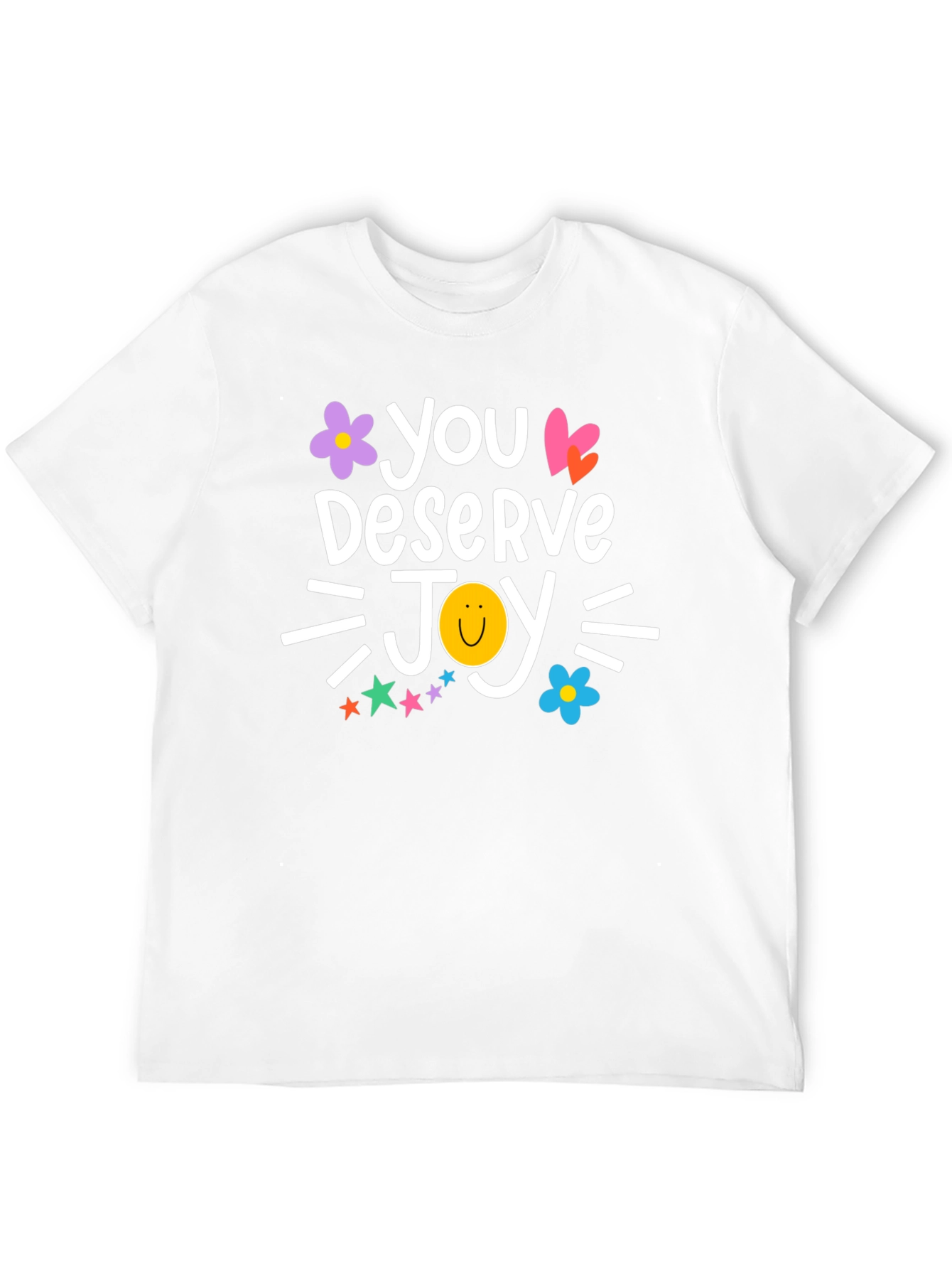 You Deserve Joy T-Shirt