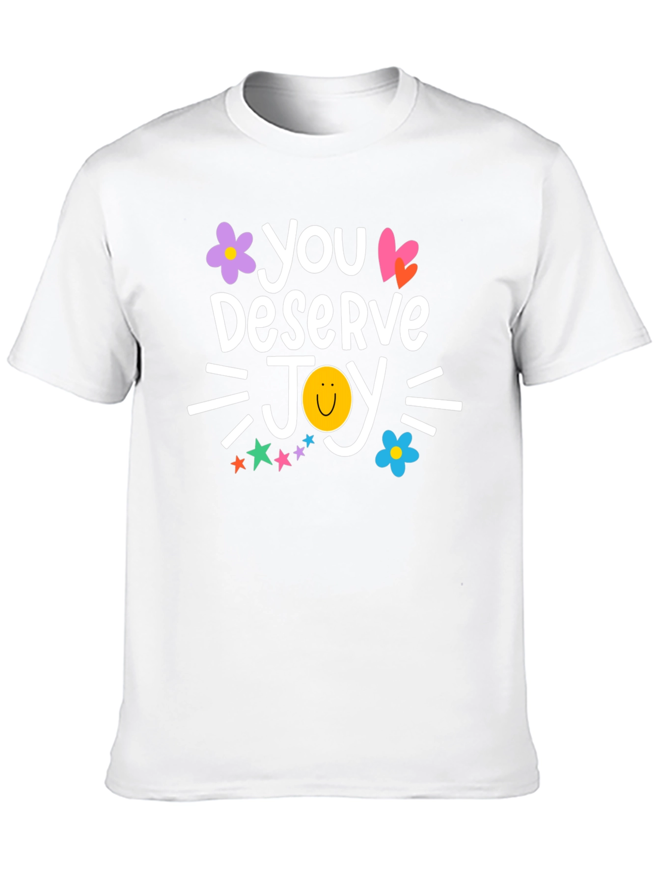 You Deserve Joy T-Shirt