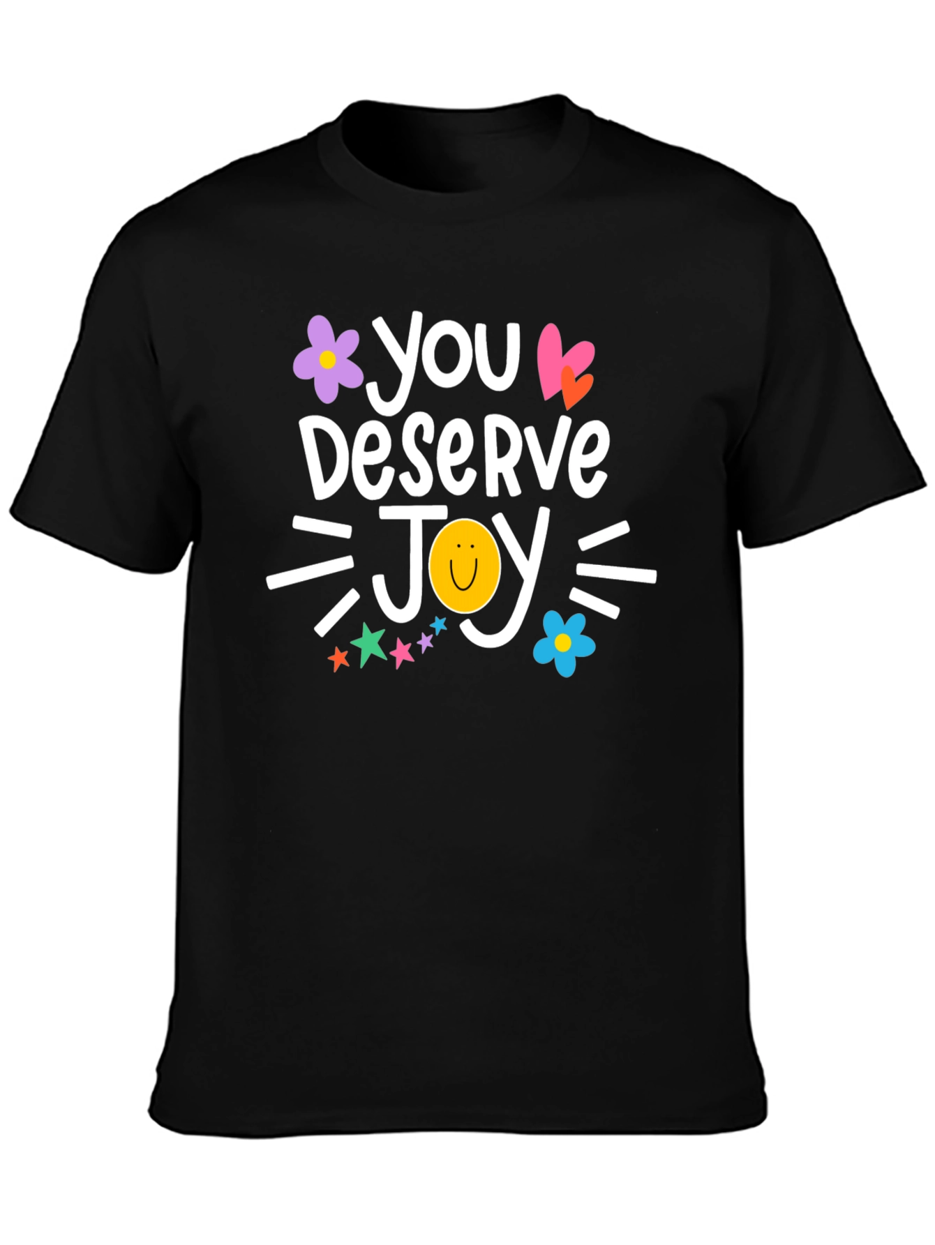 You Deserve Joy T-Shirt