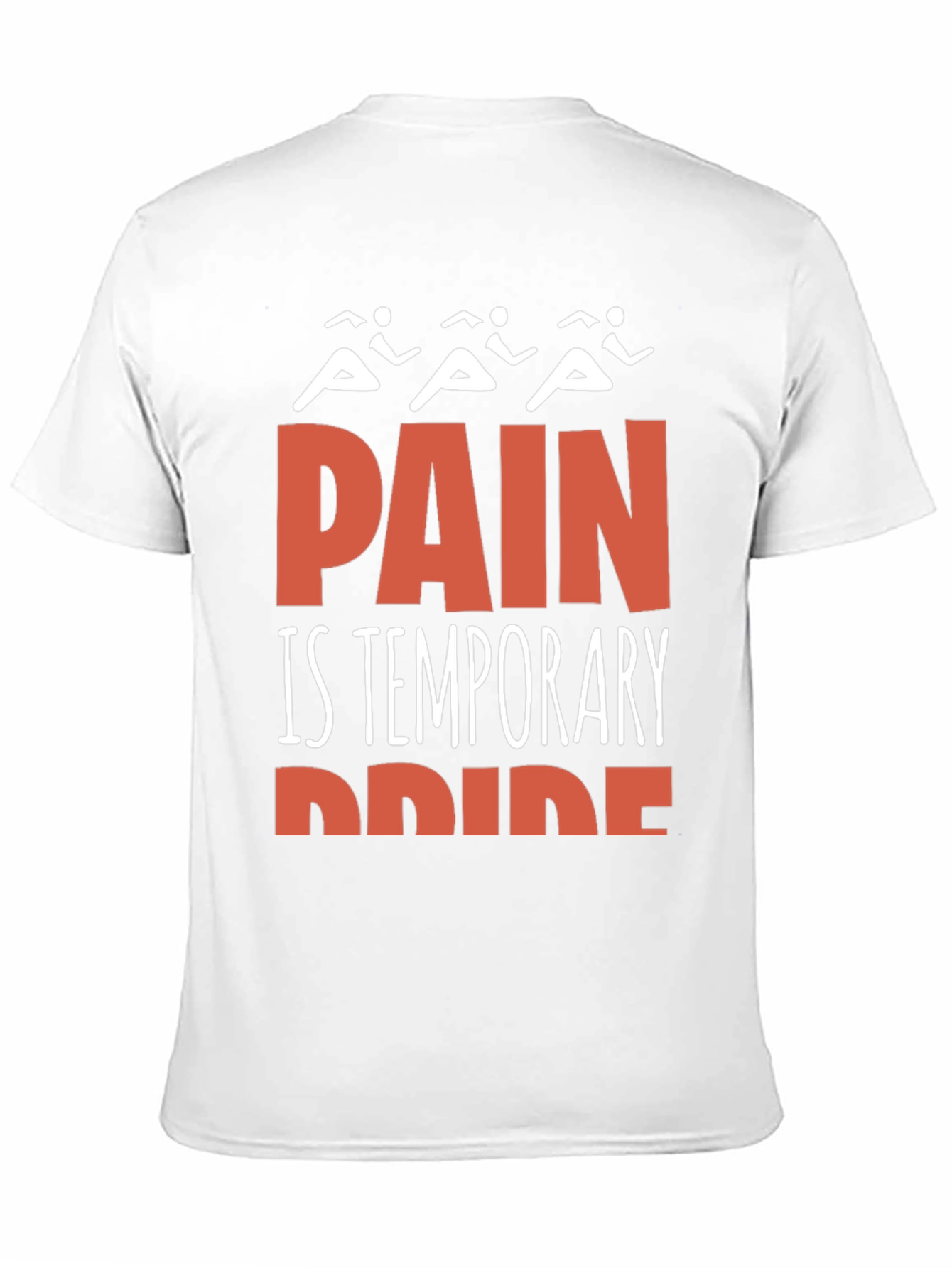 Pain is Temporary Pride T-Shirt