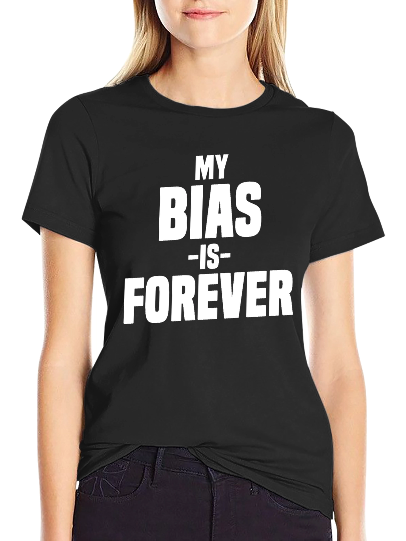 My Bias is Forever Black T-Shirt