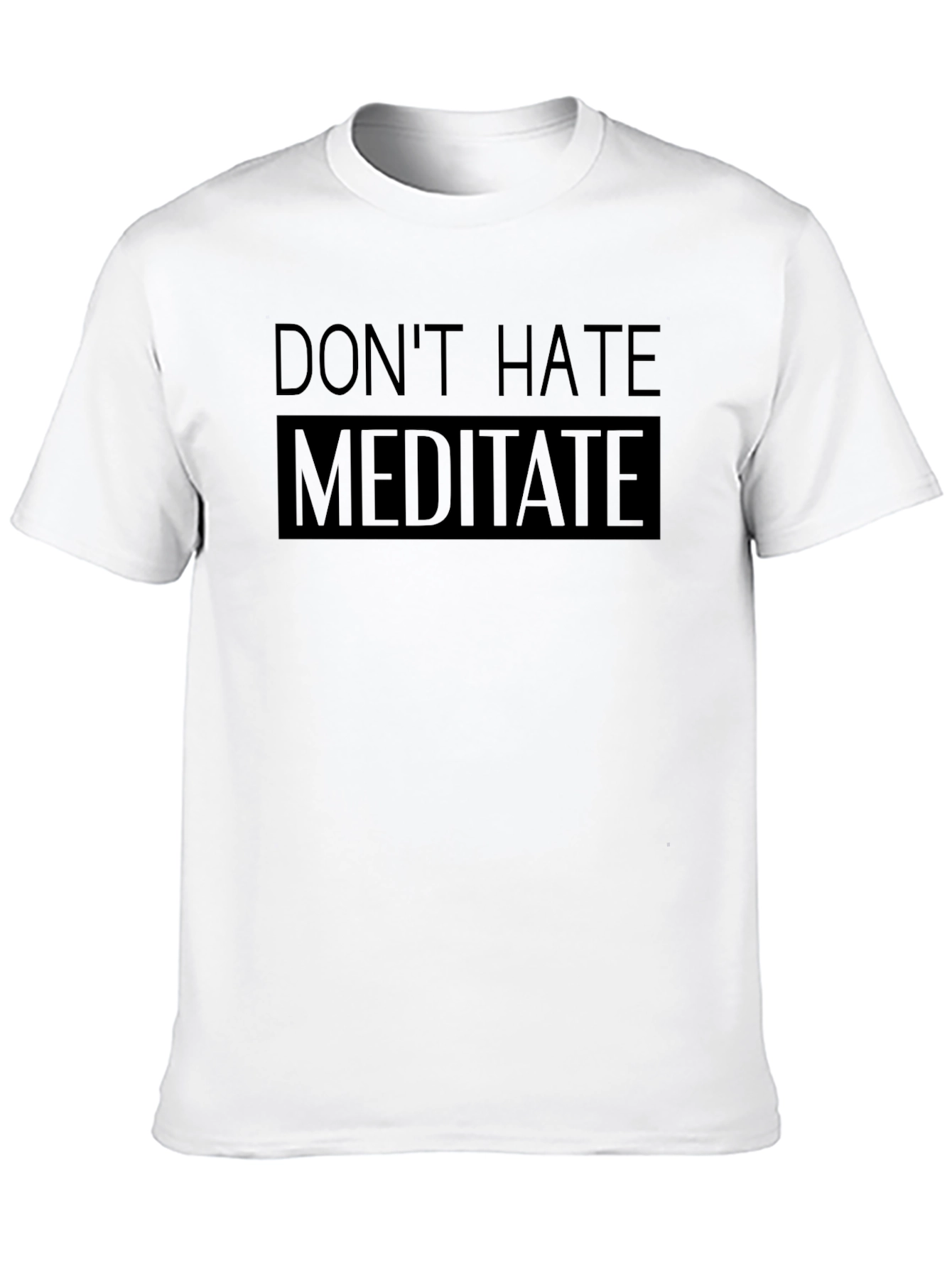 Dont Hate Meditate Black Graphic T-Shirt
