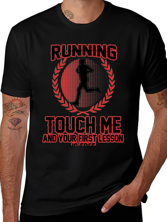 Running T-Shirt - Touch Me and Your First Lesson is Free