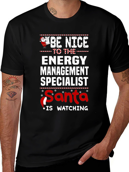 Be Nice To The Energy Management Specialist Santa T-Shirt
