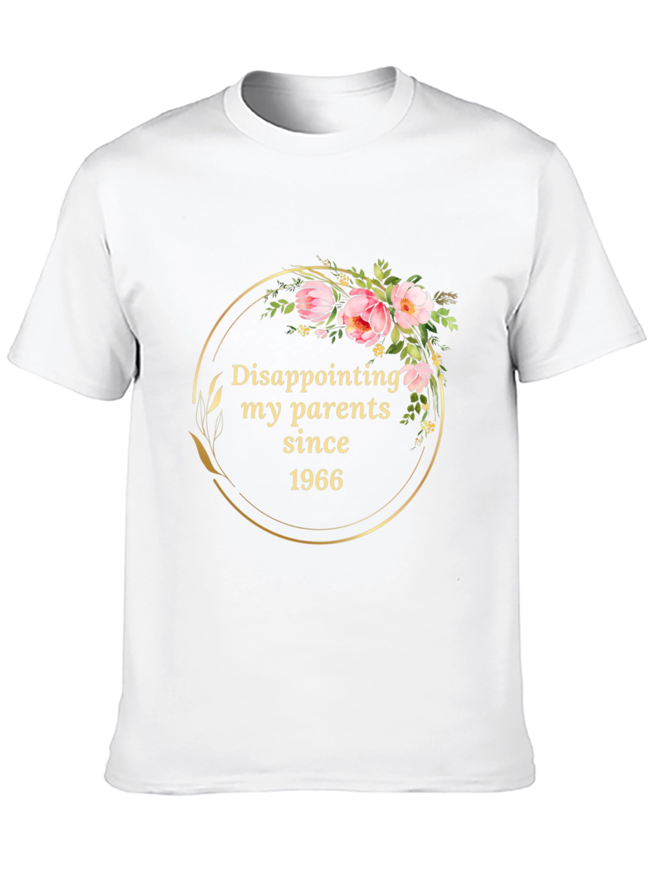 Disappointing Parents Since 1966 Graphic Tee