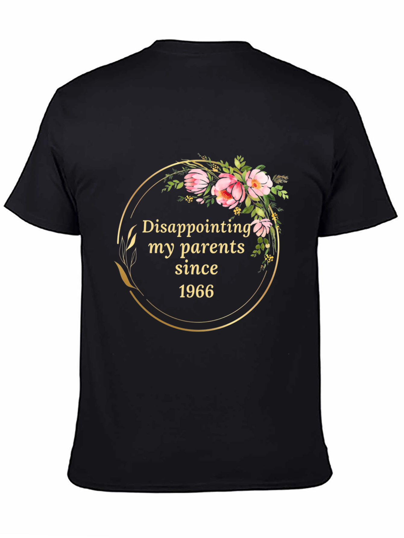 Disappointing Parents Since 1966 Graphic Tee