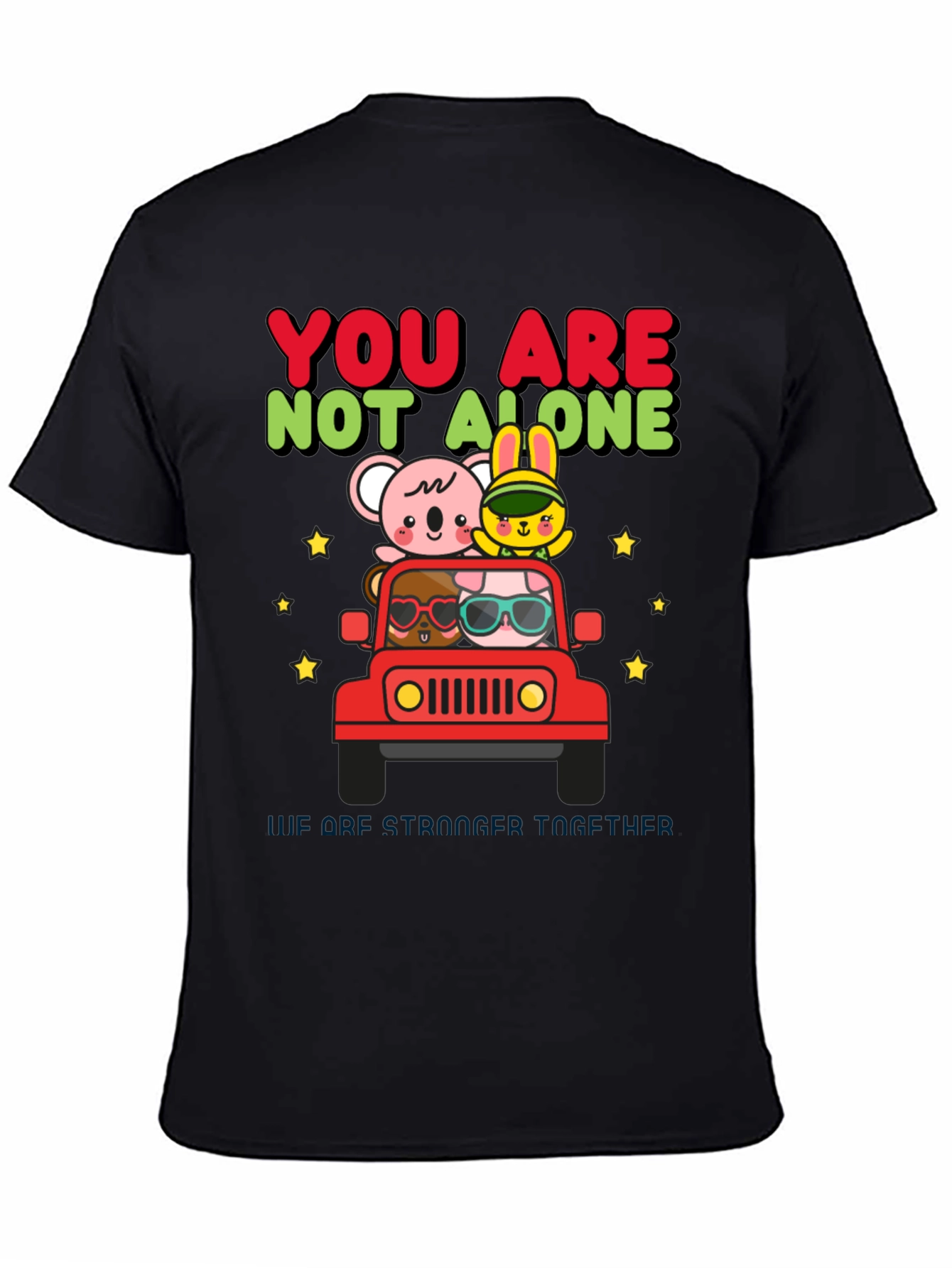 You Are Not Alone Animal Graphic T-Shirt