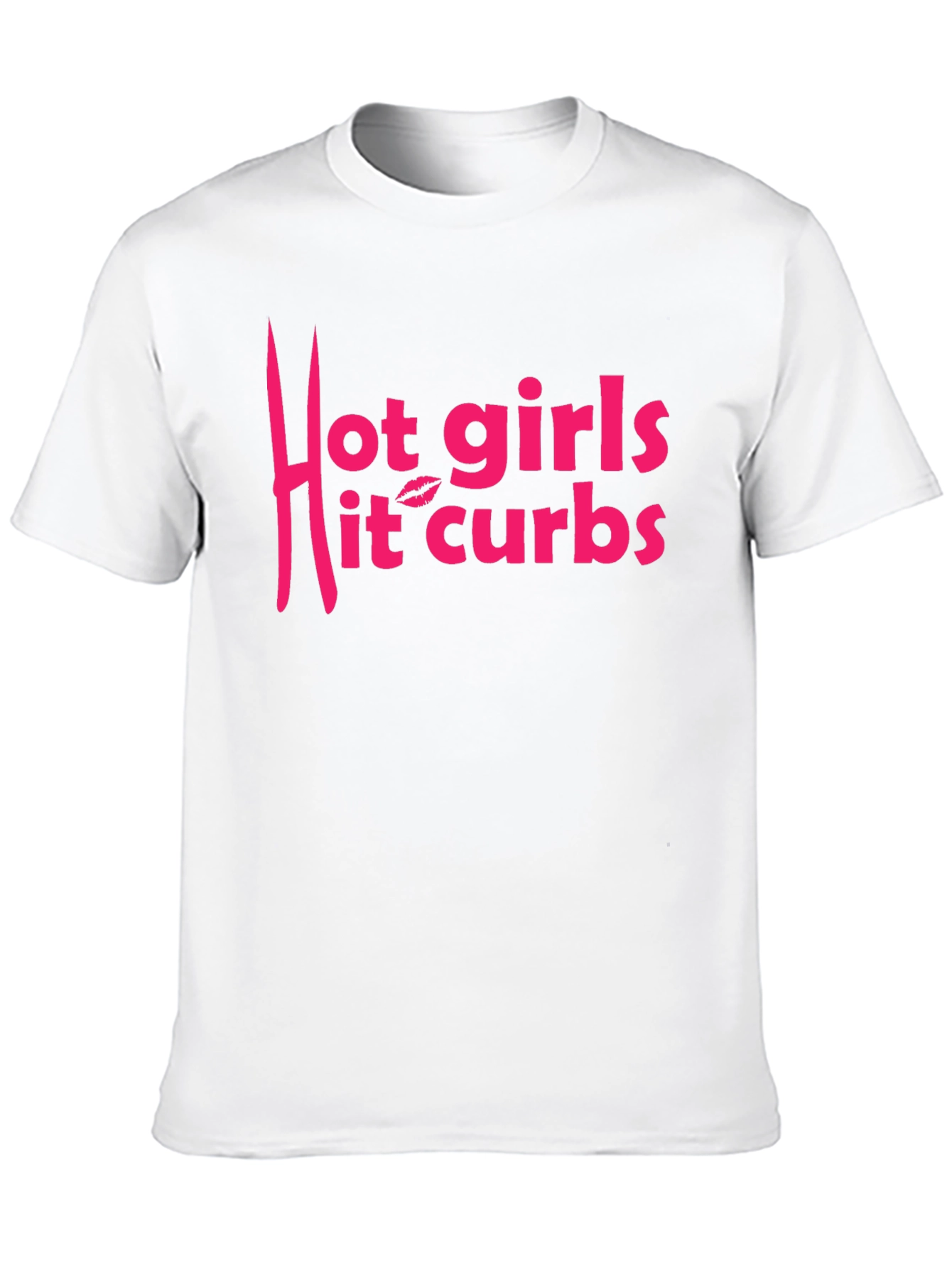 Hot Girls Hit Curbs Graphic T-Shirt