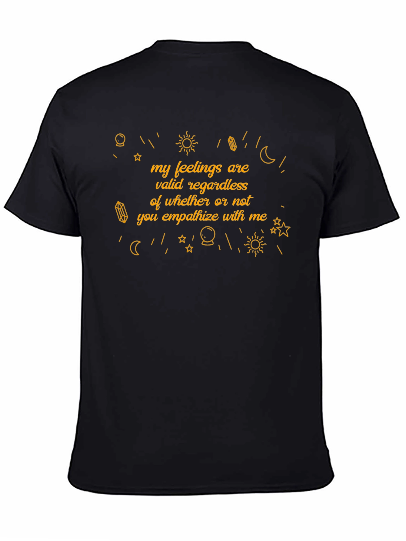 Empathetic T-Shirt: Valid Feelings Design