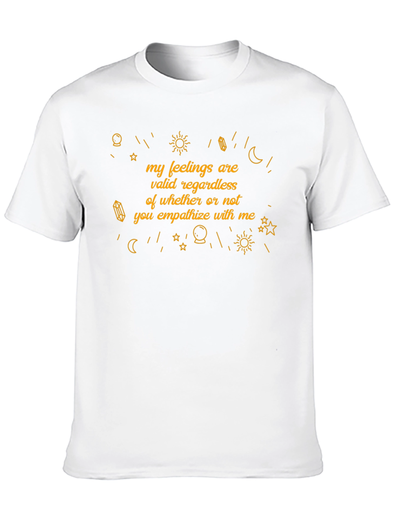 Empathetic T-Shirt: Valid Feelings Design