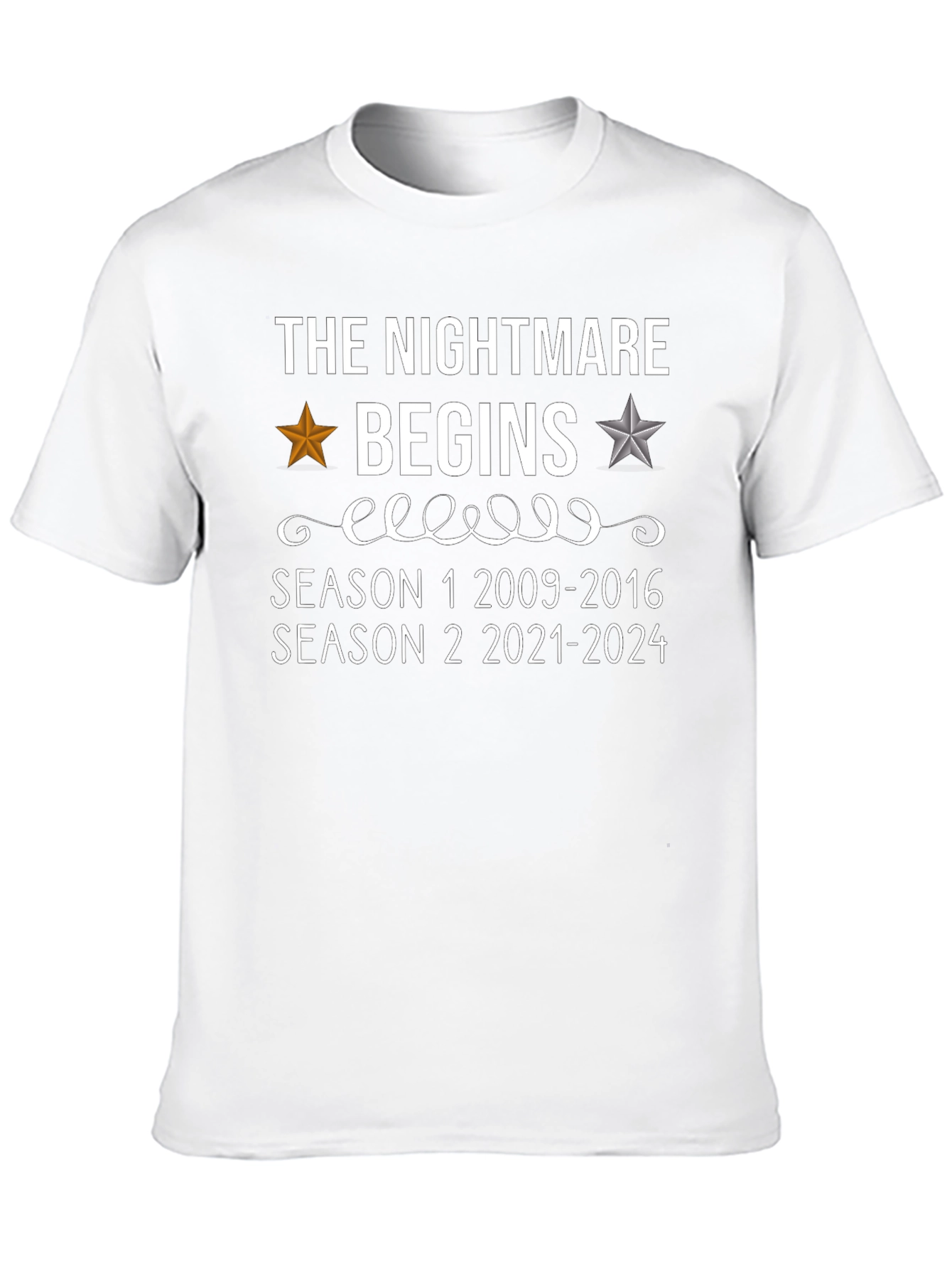 The Nightmare Begins Funny T-Shirt