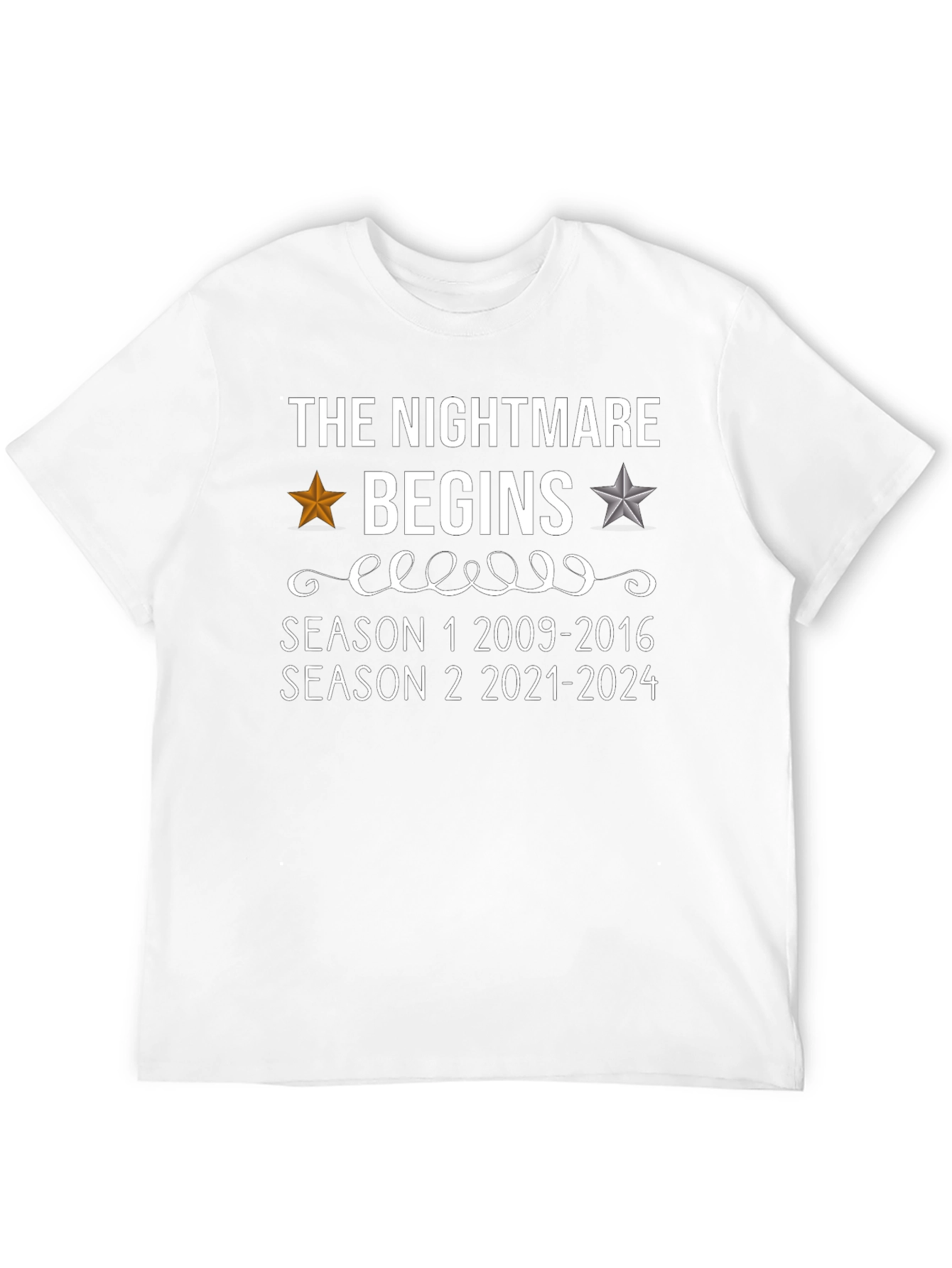 The Nightmare Begins Funny T-Shirt