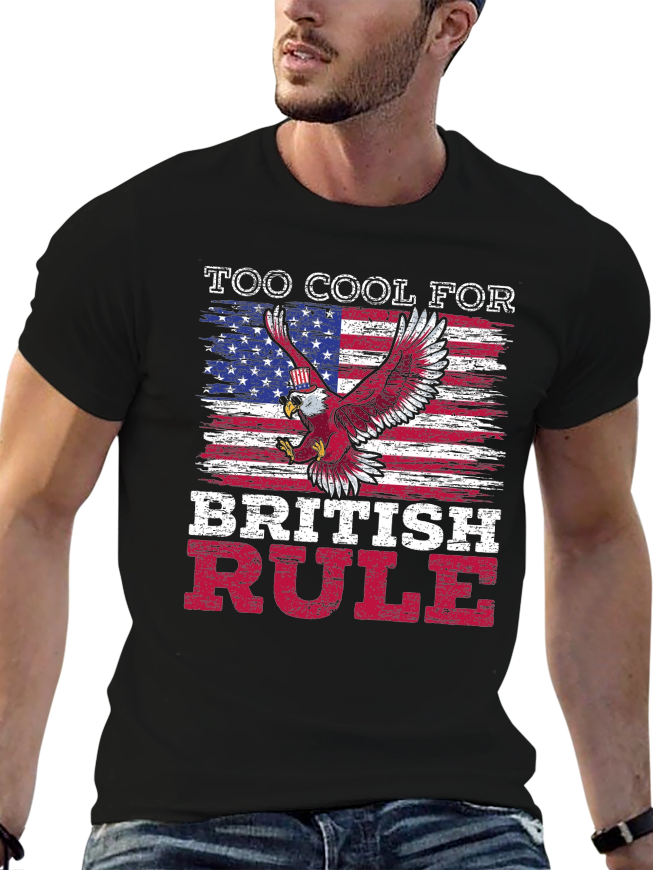 Too Cool For British Rule Patriotic T-Shirt