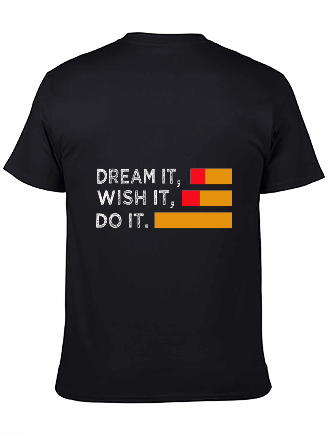 Dream Wish Do It T-Shirt