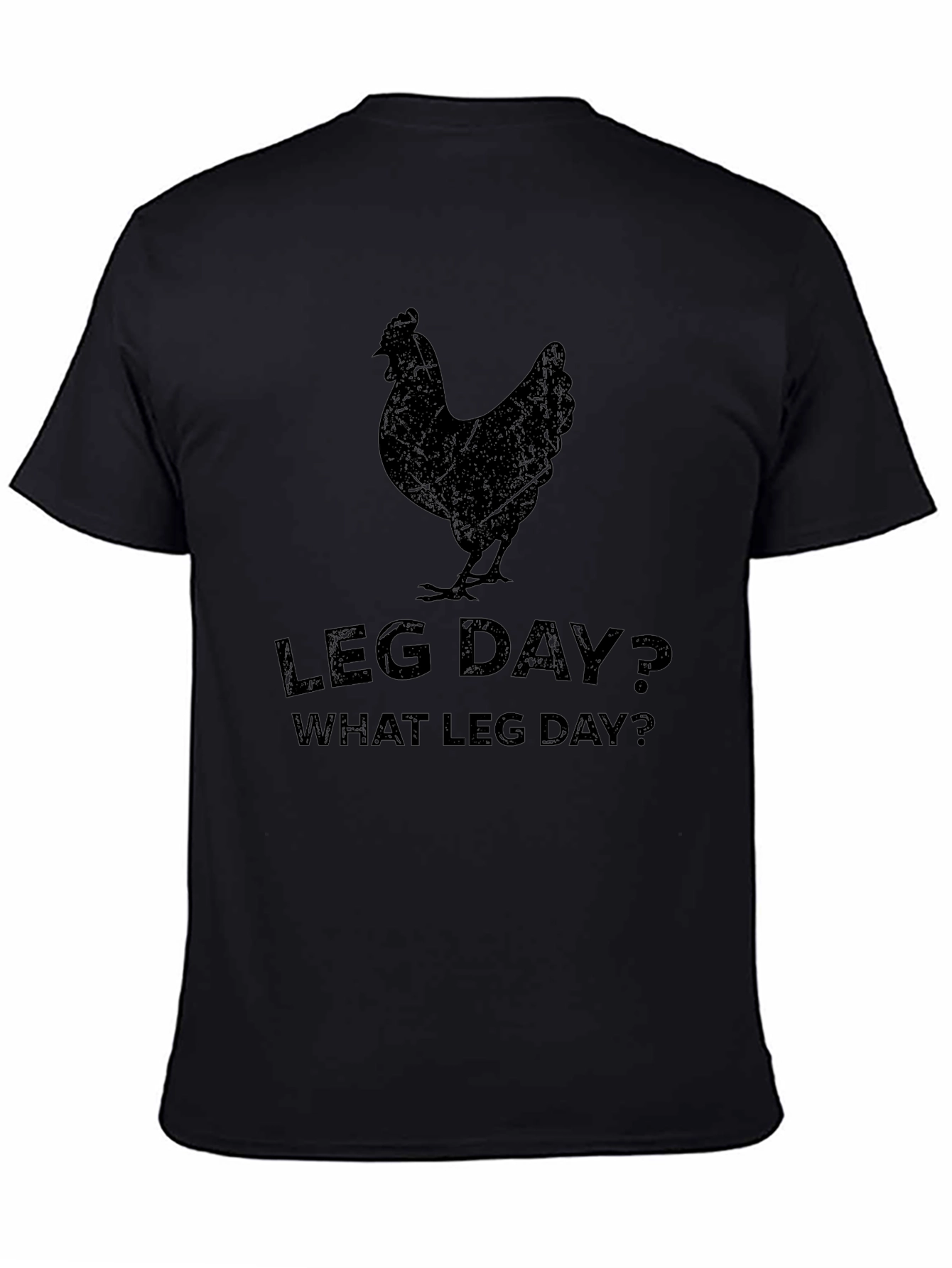 Leg Day Chicken T-Shirt - Funny Workout Tee