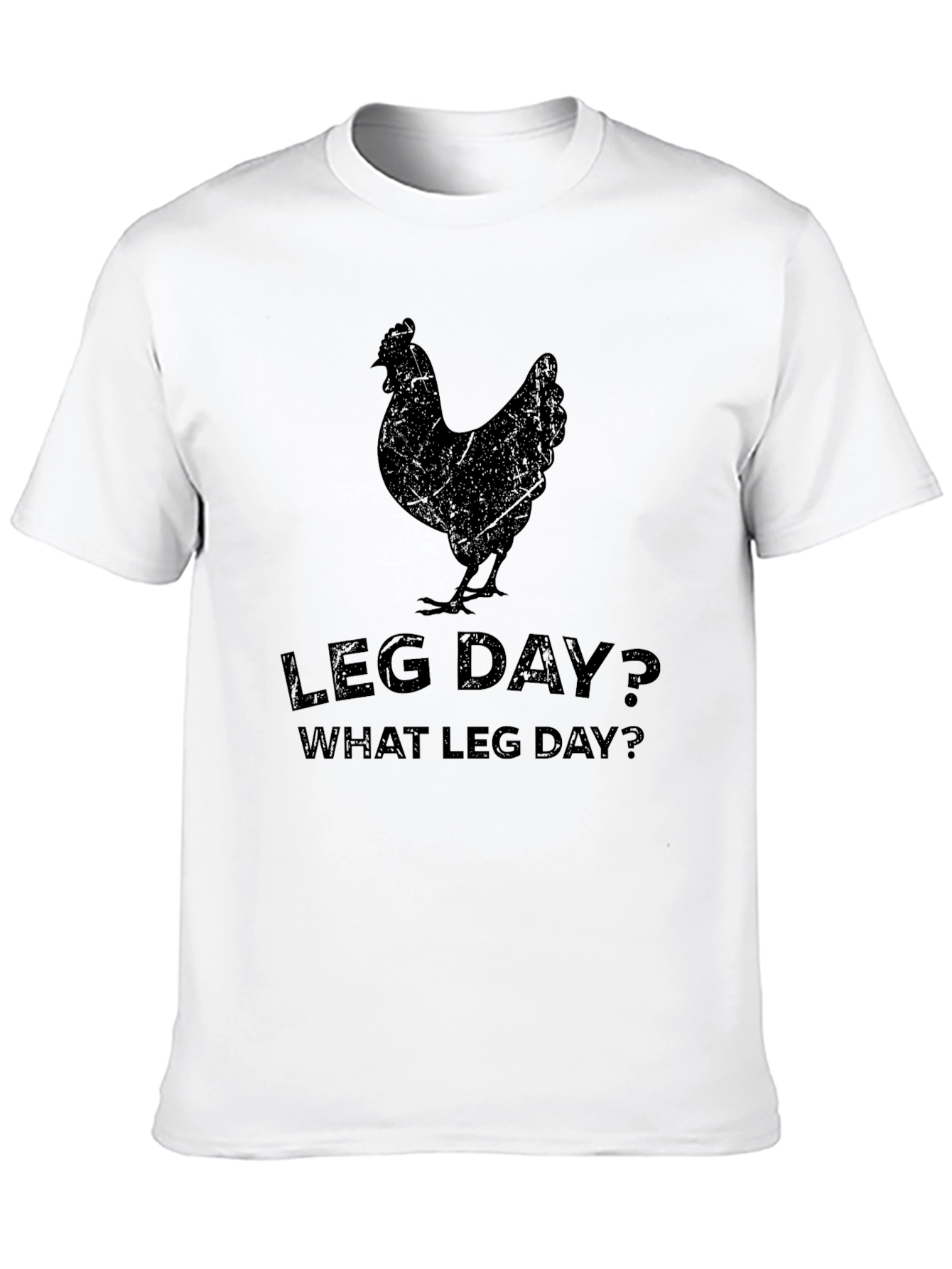 Leg Day Chicken T-Shirt - Funny Workout Tee