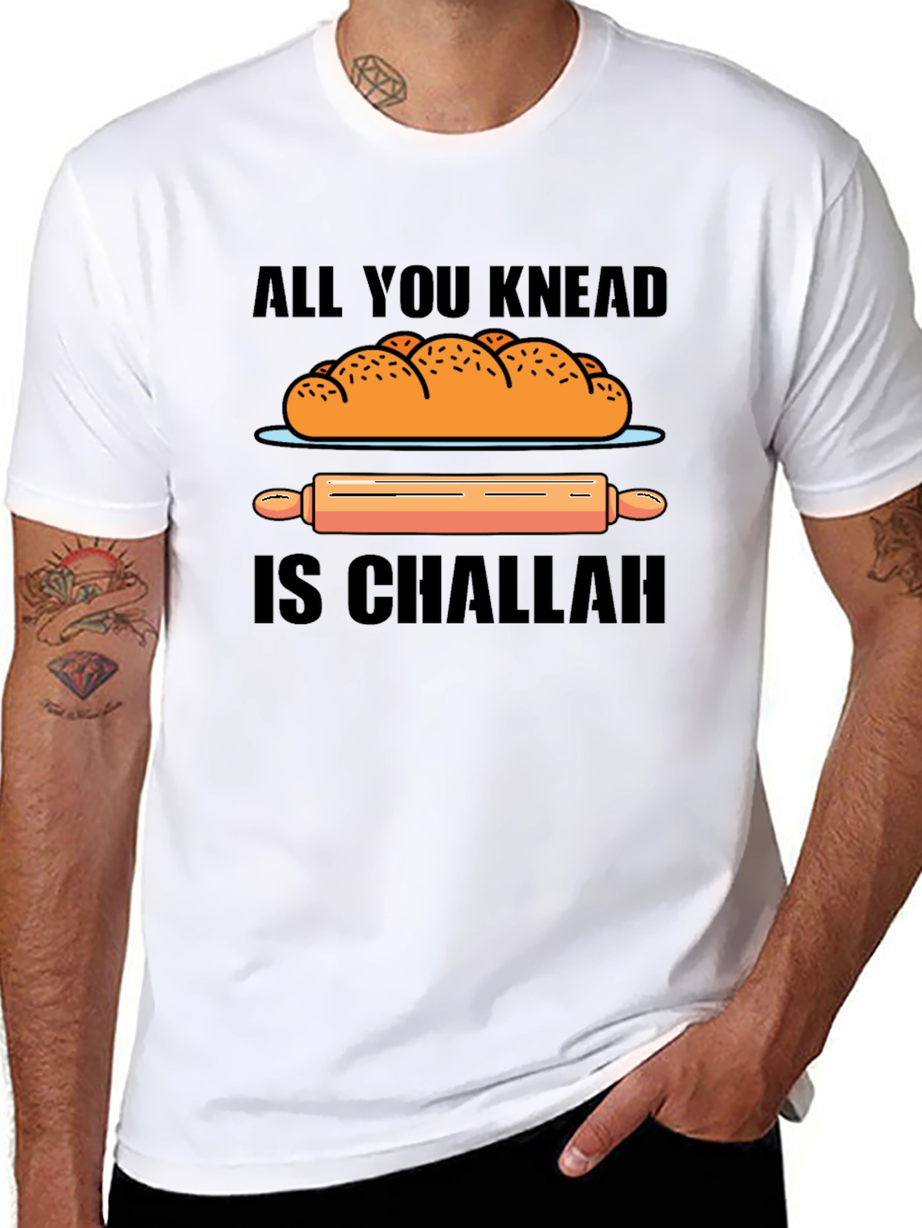 All You Knead is Challah T-Shirt