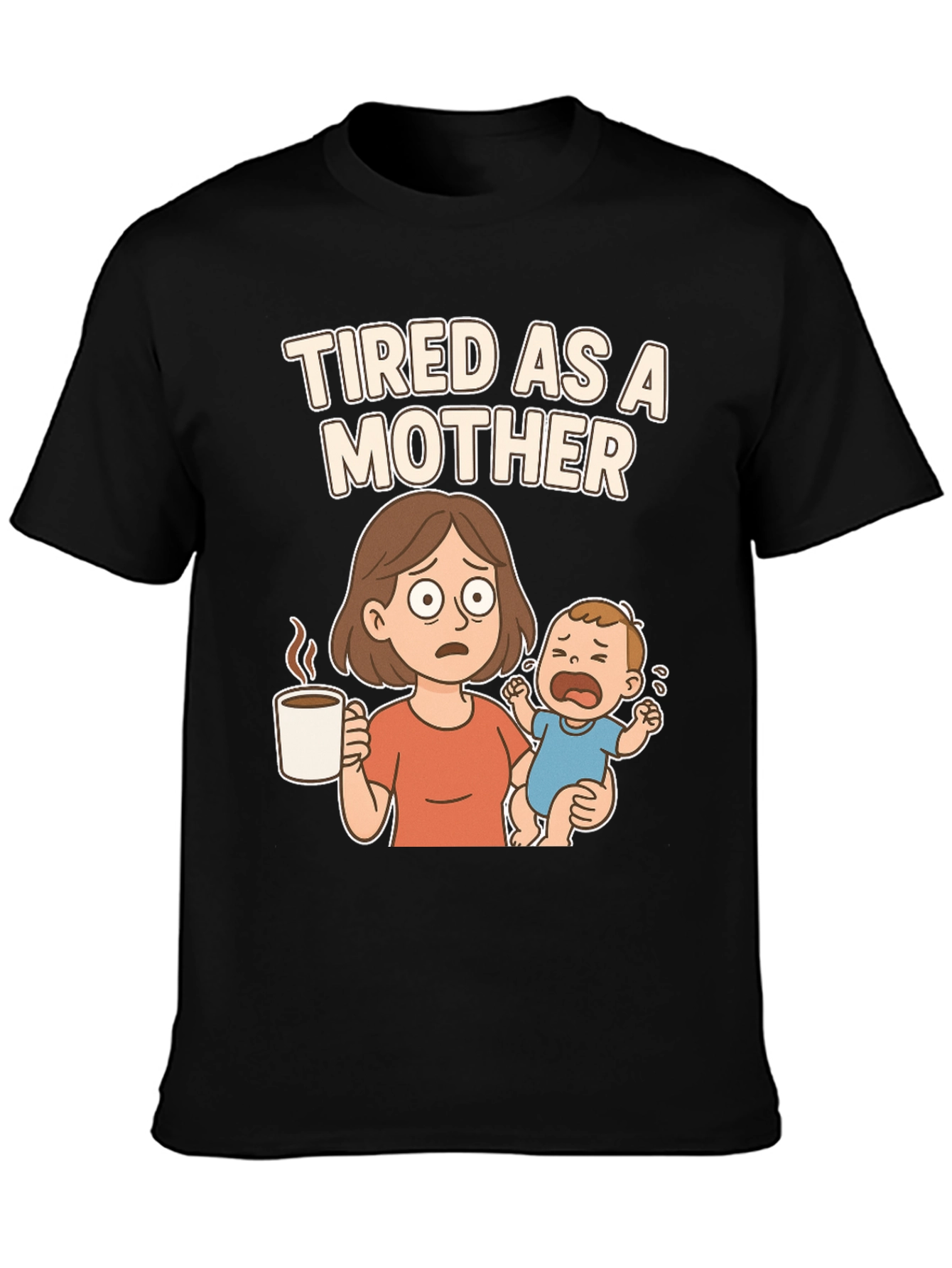Tired as a Mother Cartoon Graphic T-Shirt