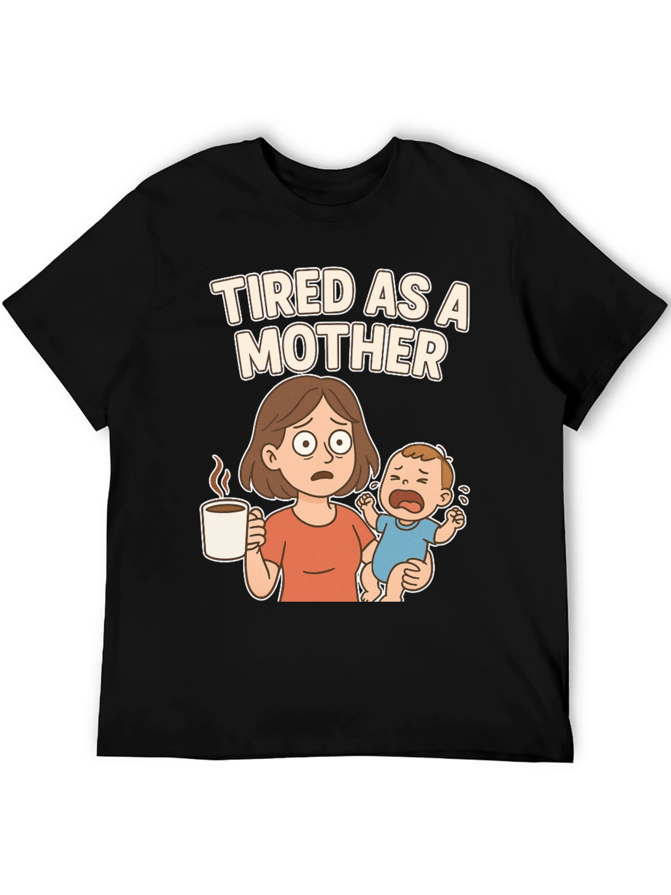 Tired as a Mother Cartoon Graphic T-Shirt