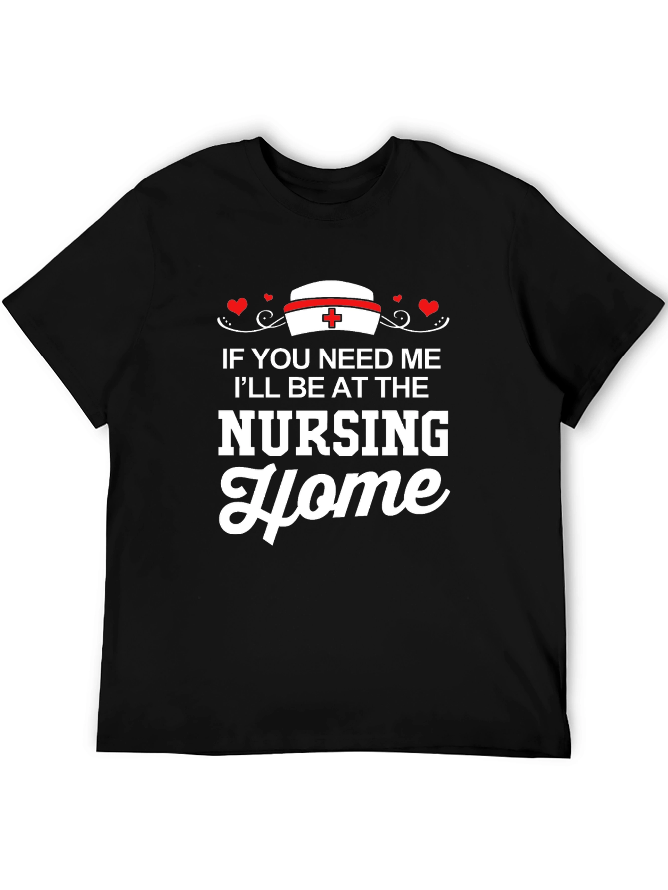 Nursing Home T-Shirt
