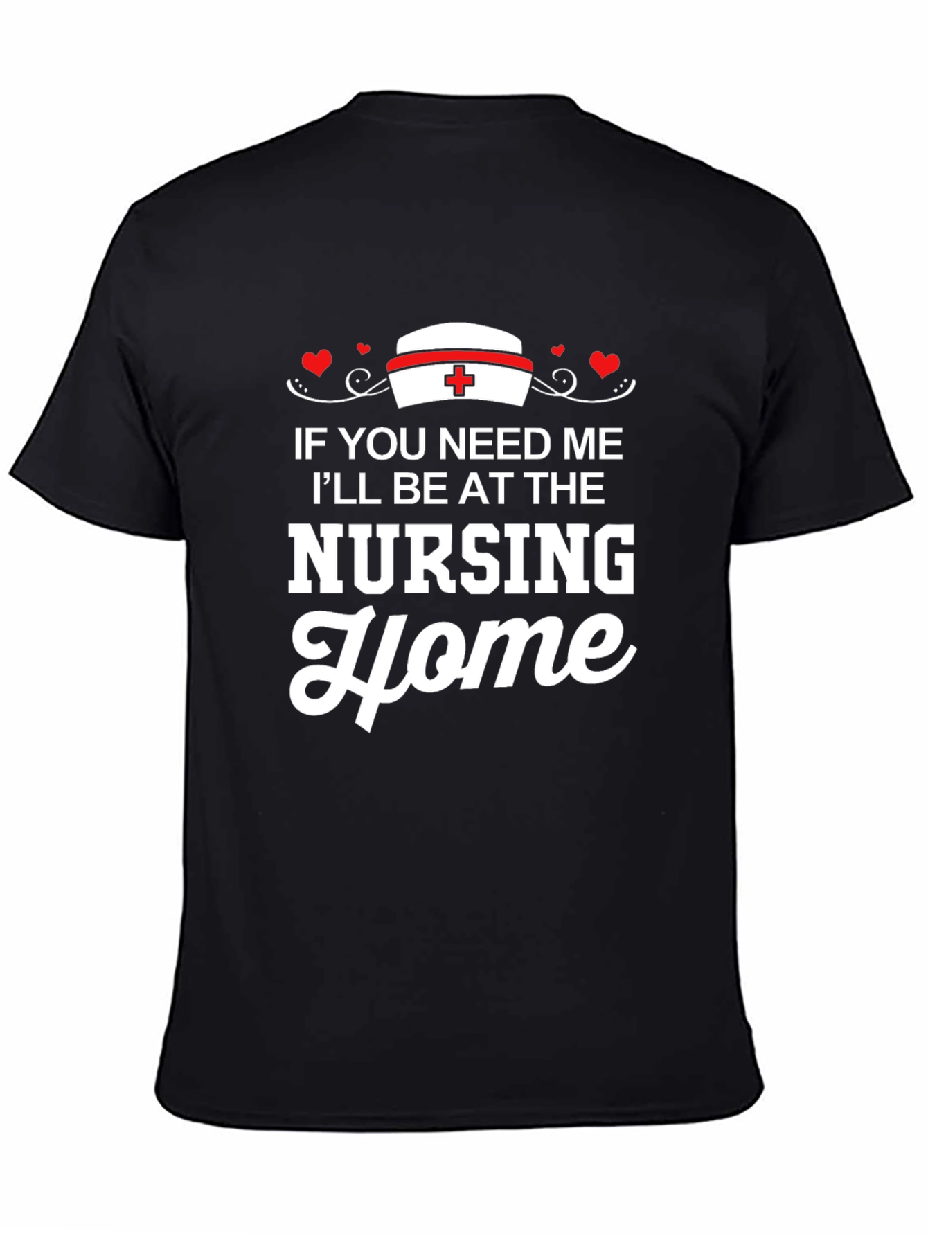 Nursing Home T-Shirt