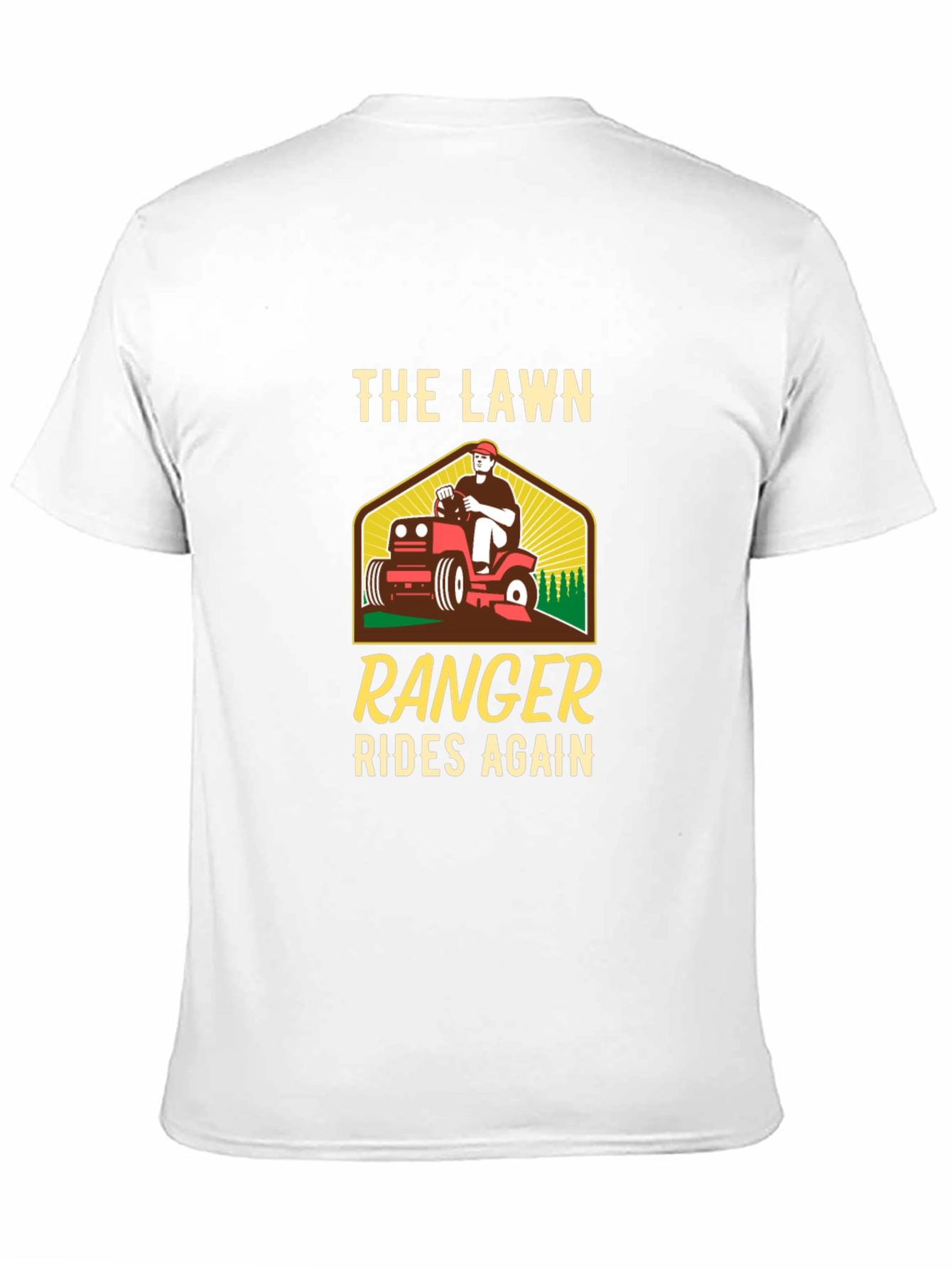 The Lawn Ranger Rides Again T-Shirt