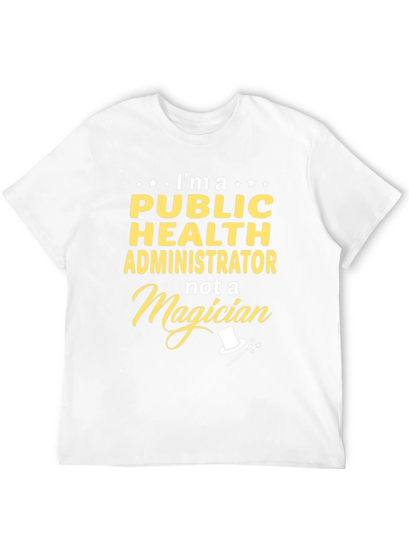 Public Health Administrator T-Shirt Funny Gift