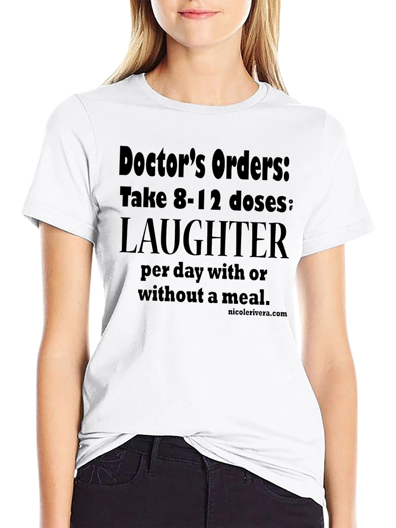 Doctors Orders Laughter T-Shirt