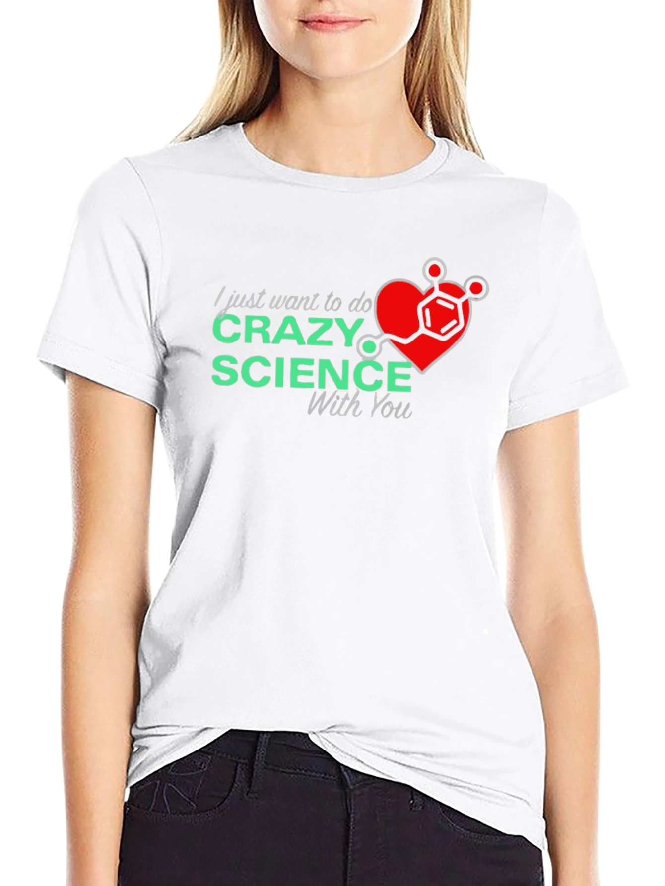 Crazy Science With You T-Shirt