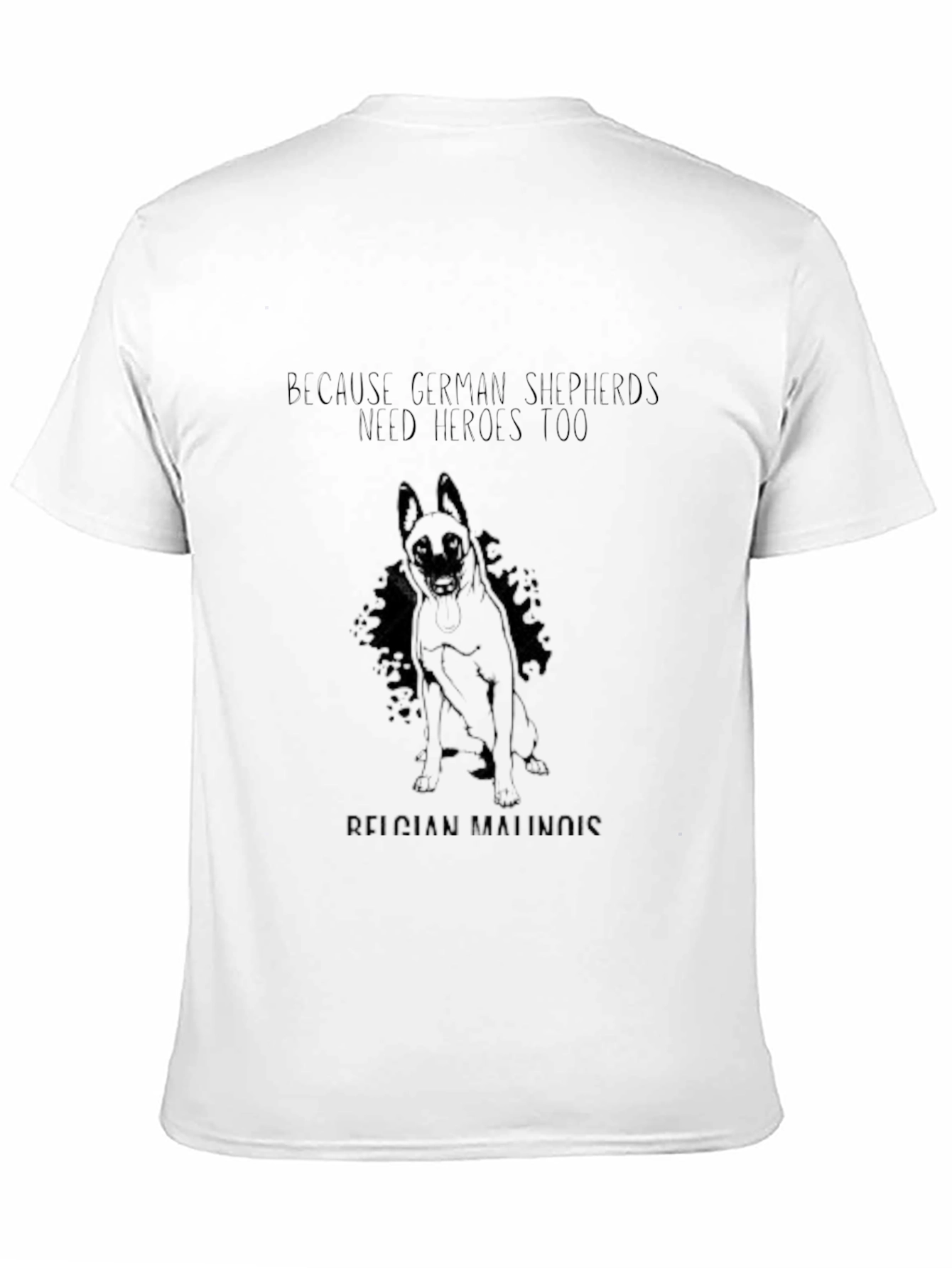 German Shepherds Need Heroes Too Black T-Shirt